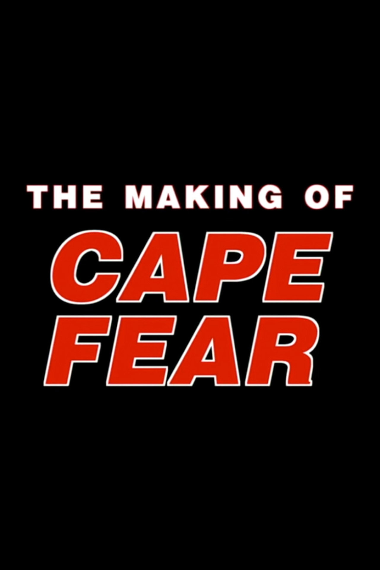 Pôster de The Making of 'Cape Fear'