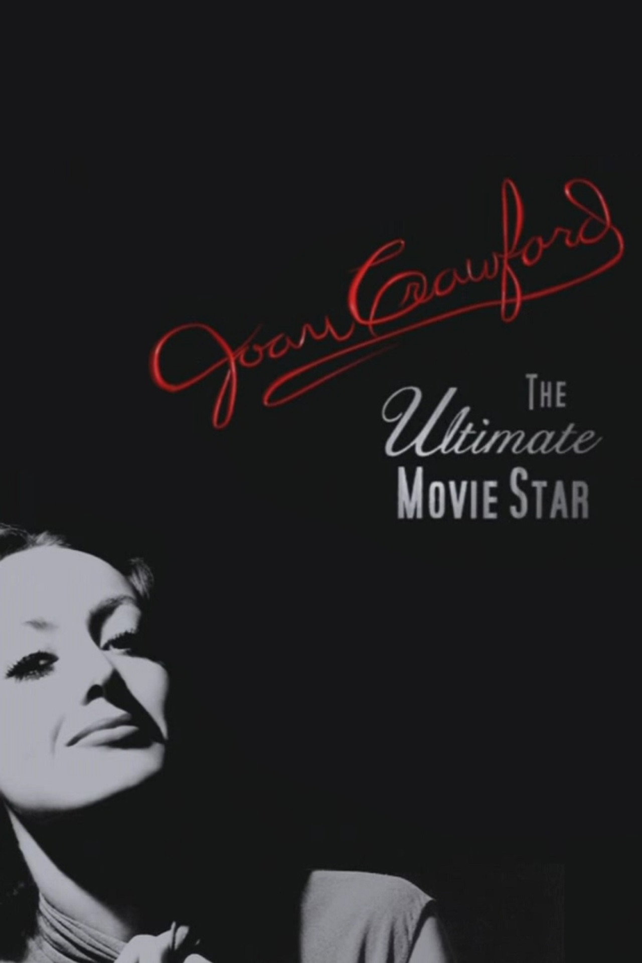 Pôster de Joan Crawford: The Ultimate Movie Star