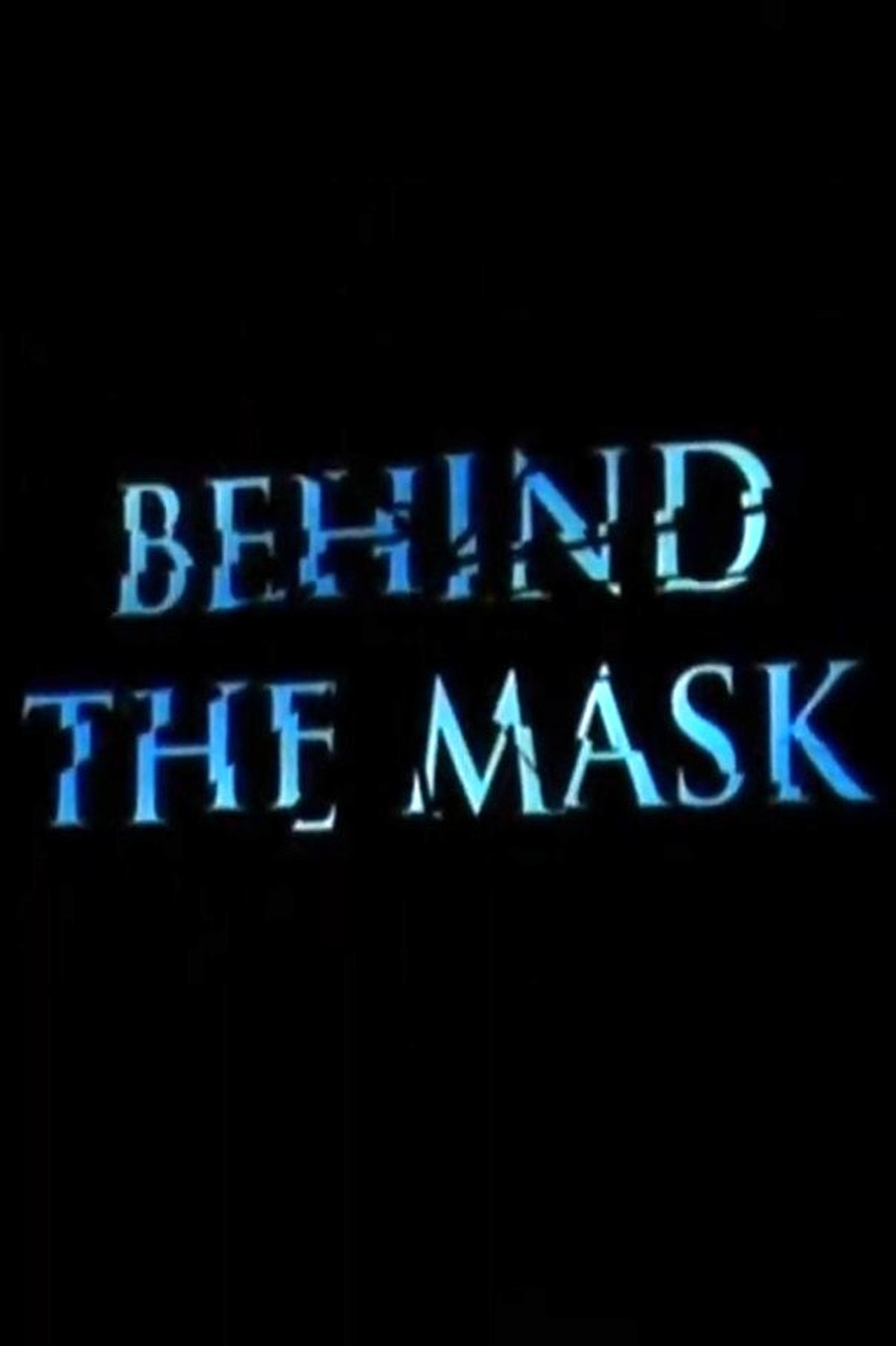 Pôster de Phantom of the Opera: Behind the Mask