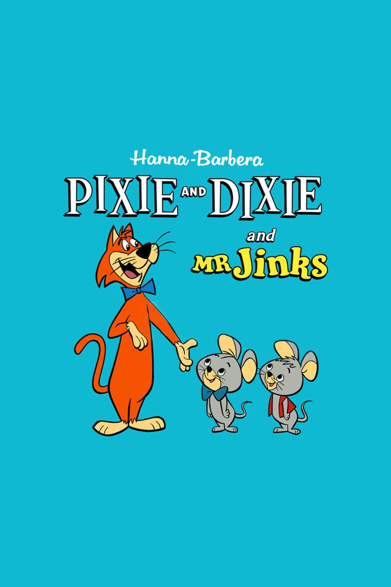 Pôster de Pixie and Dixie and Mr. Jinks