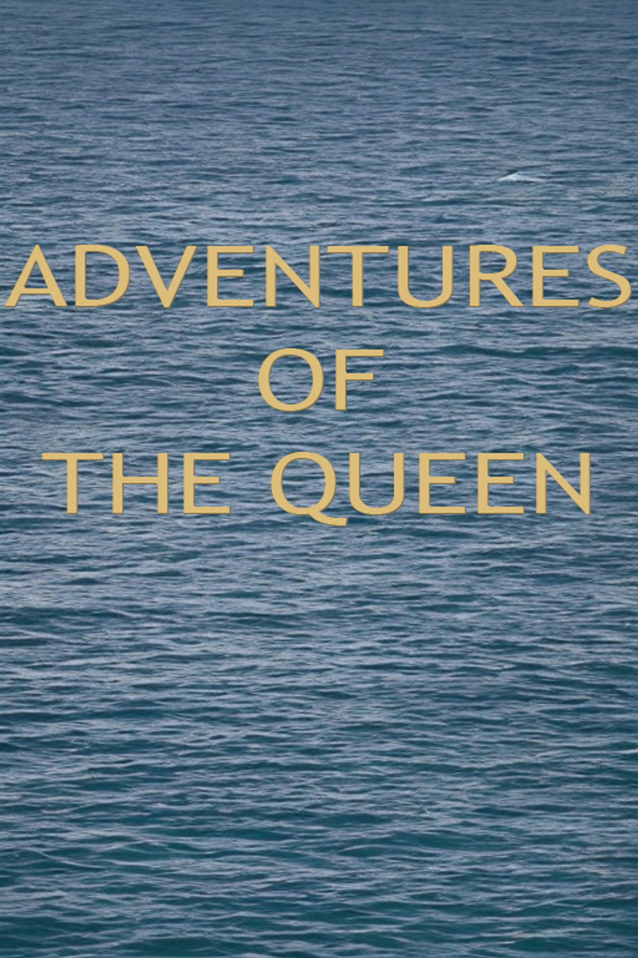 Pôster de Adventures of the Queen