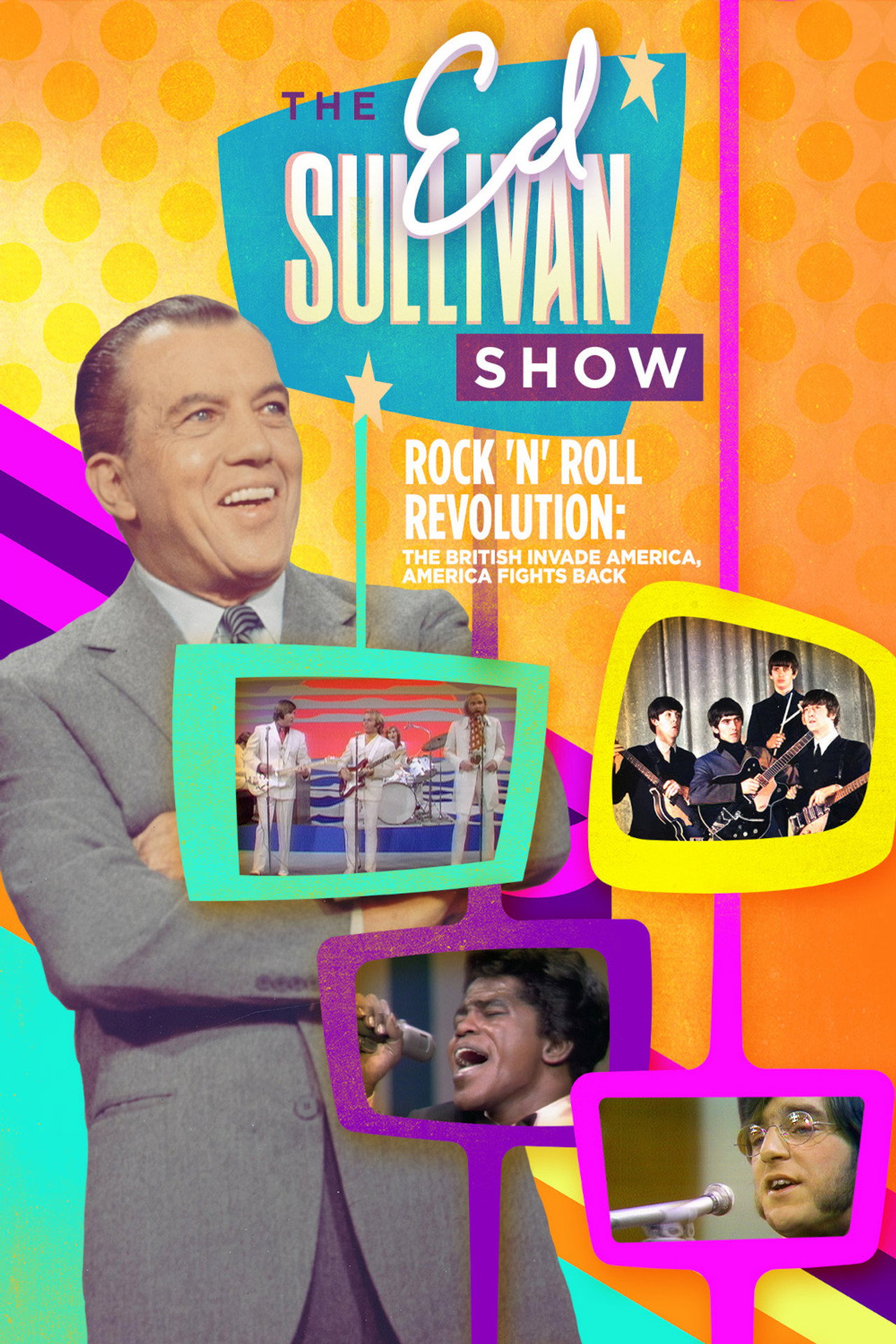 Pôster de Ed Sullivan Presents: Rock 'N' Roll Revolution: The British Invade America, America Fights Back