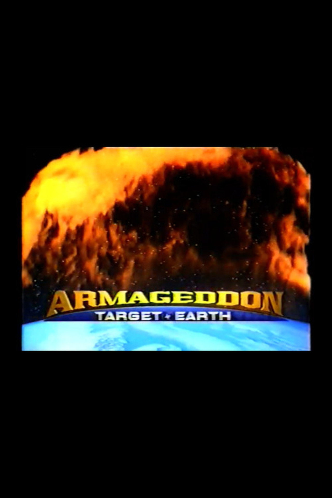 Pôster de Armageddon: Target Earth