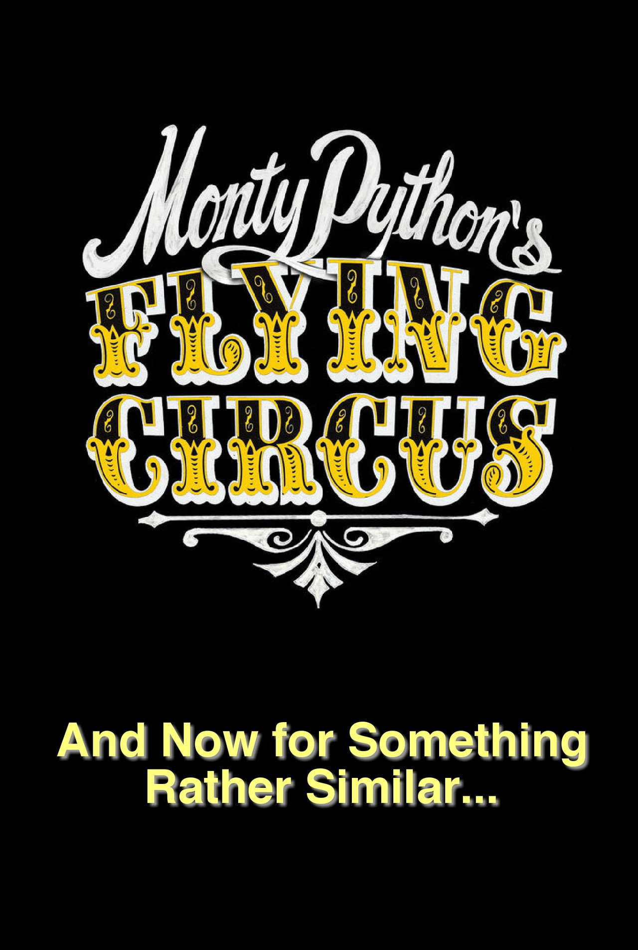Pôster de Monty Python: And Now for Something Rather Similar