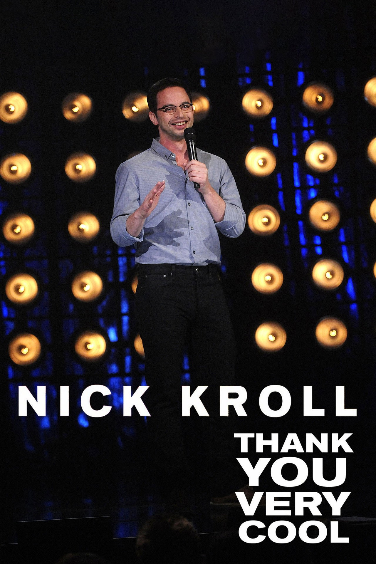 Pôster de Nick Kroll: Thank You Very Cool