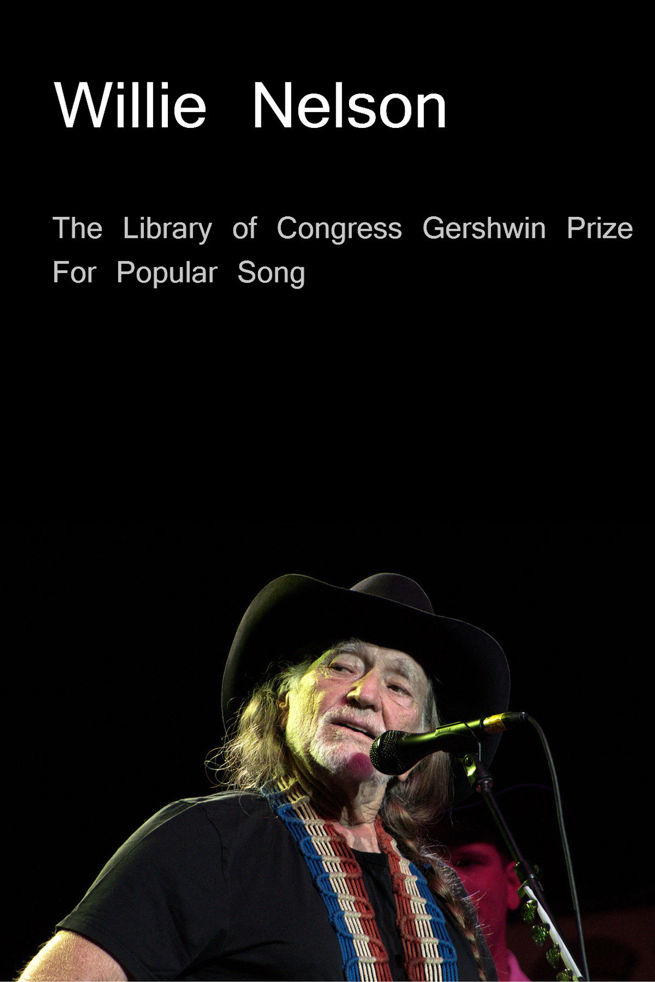 Pôster de Willie Nelson: The Library of Congress Gershwin Prize For Popular Song