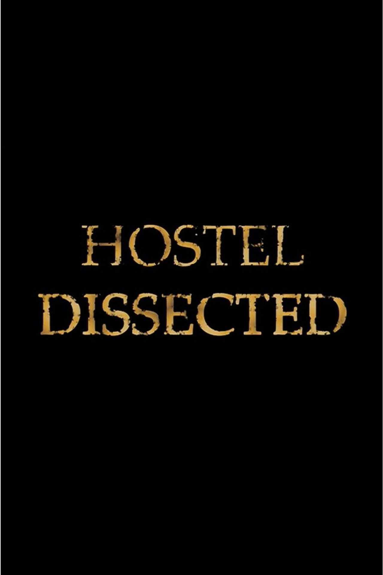 Pôster de Hostel Dissected