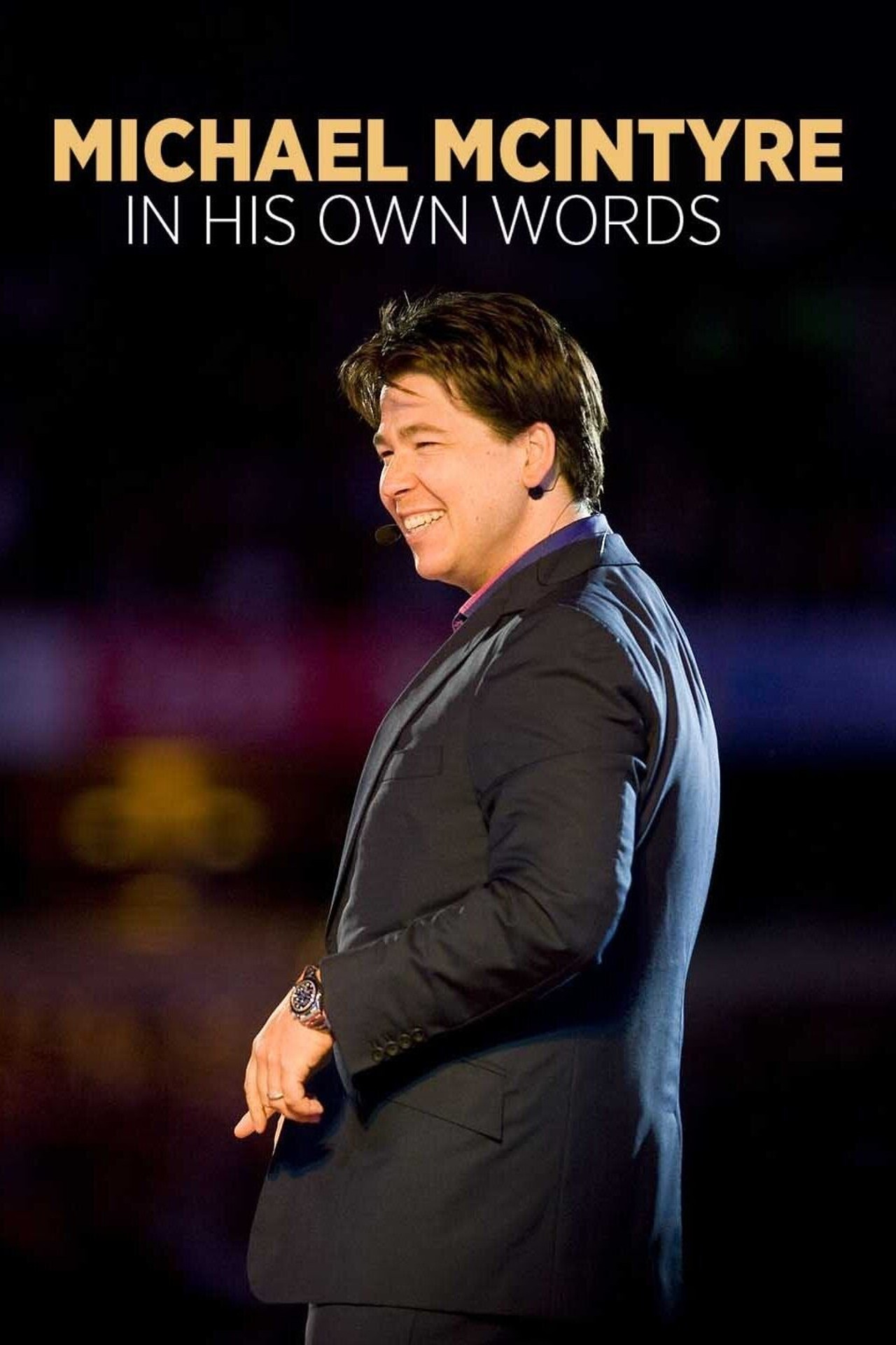 Pôster de Michael McIntyre: In His Own Words