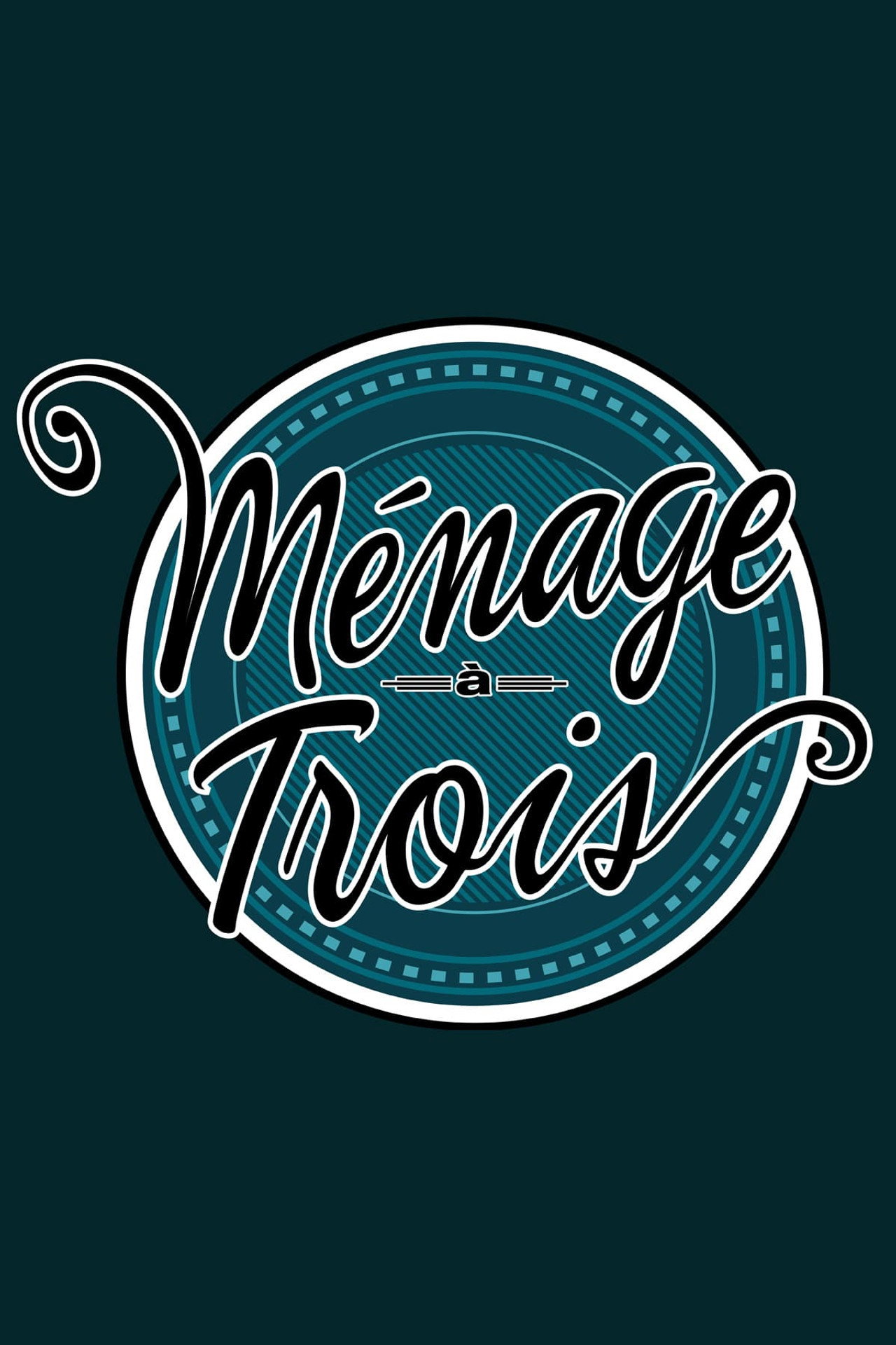 Pôster de Ménage à trois