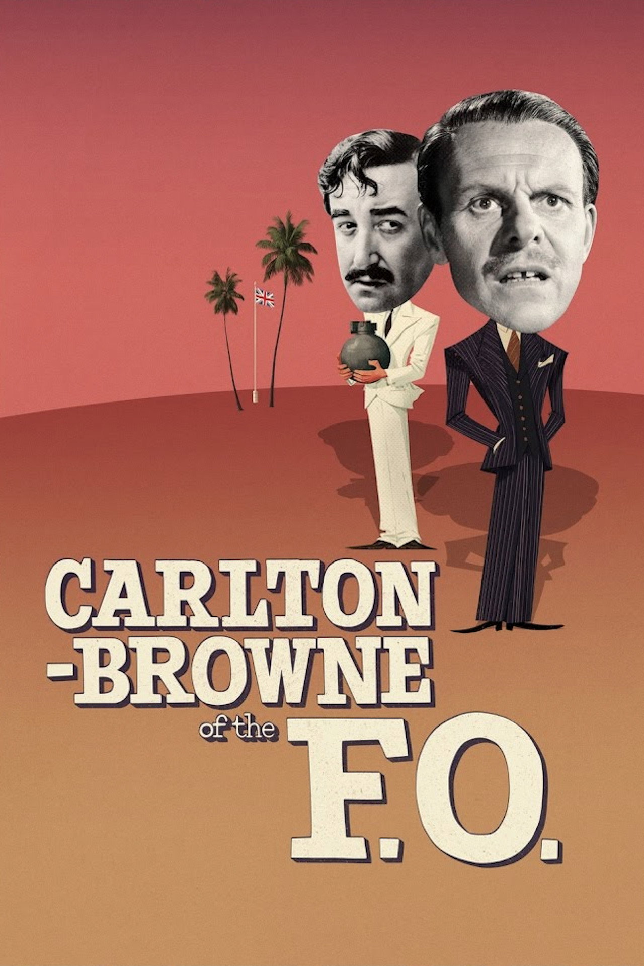 Pôster de Carlton-Browne of the F.O.