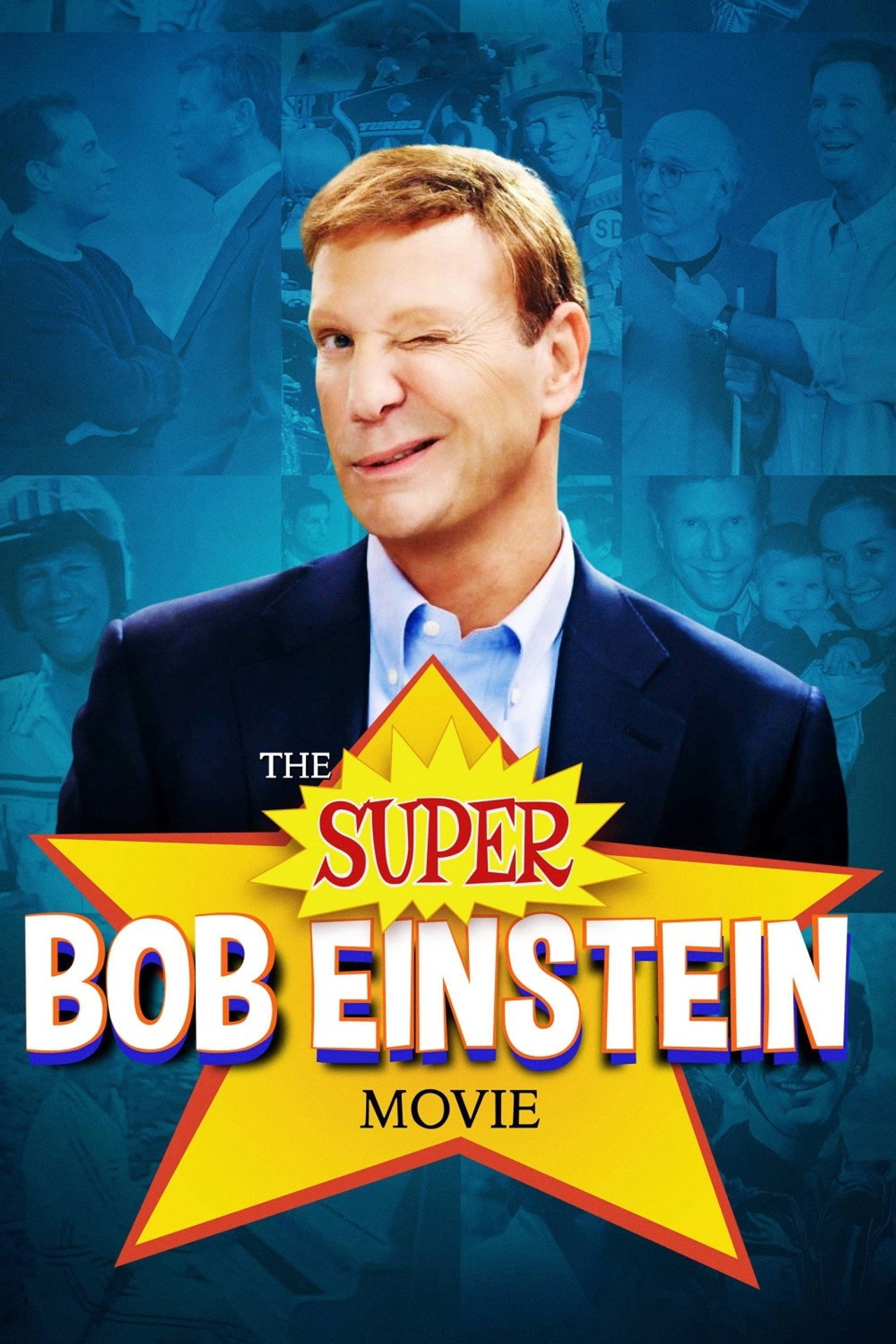 Pôster de The Super Bob Einstein Movie