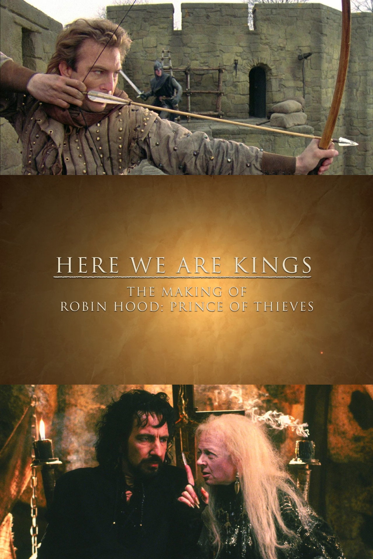 Pôster de Here We Are Kings: The Making of 'Robin Hood: Prince of Thieves'