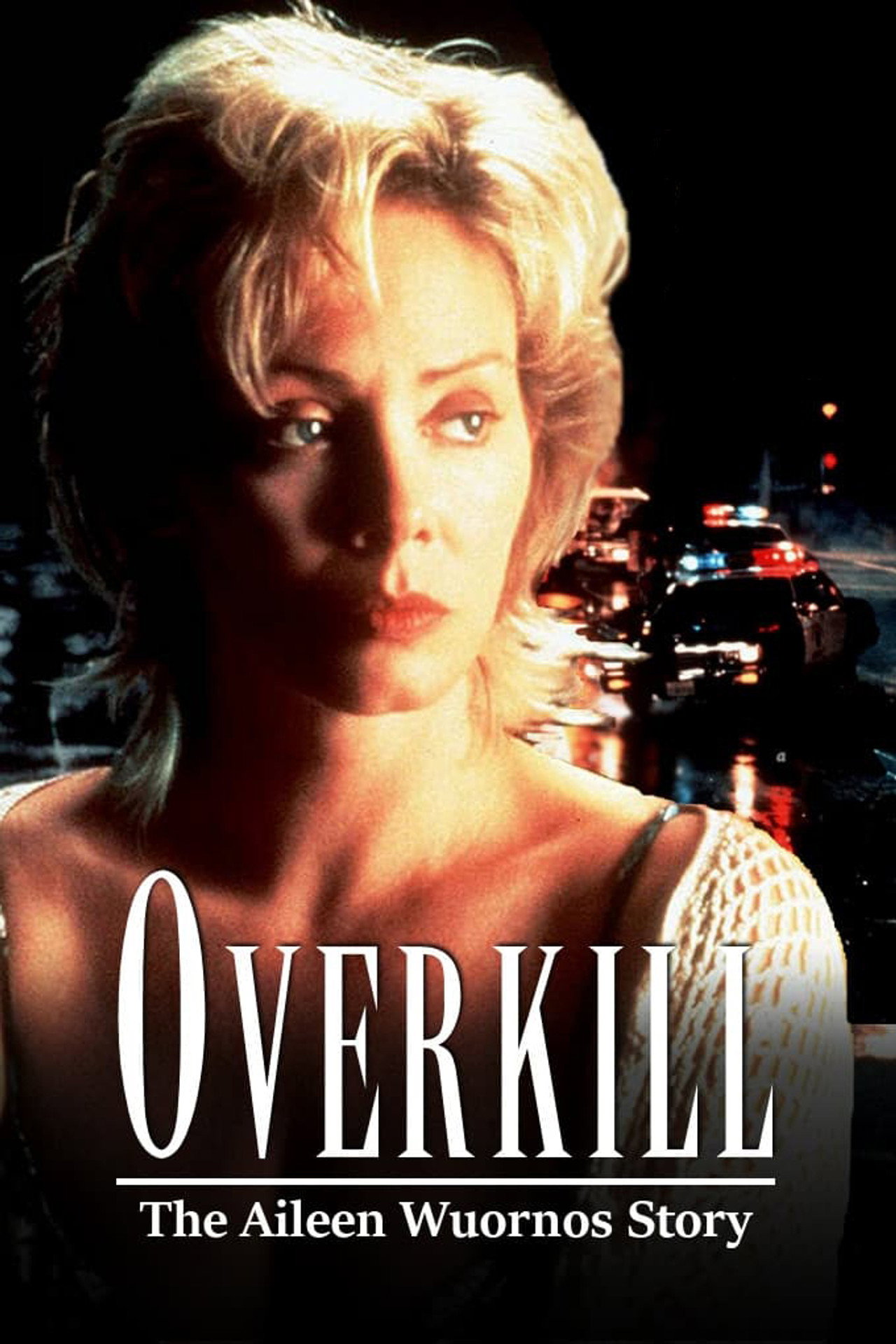 Pôster de Overkill: The Aileen Wuornos Story