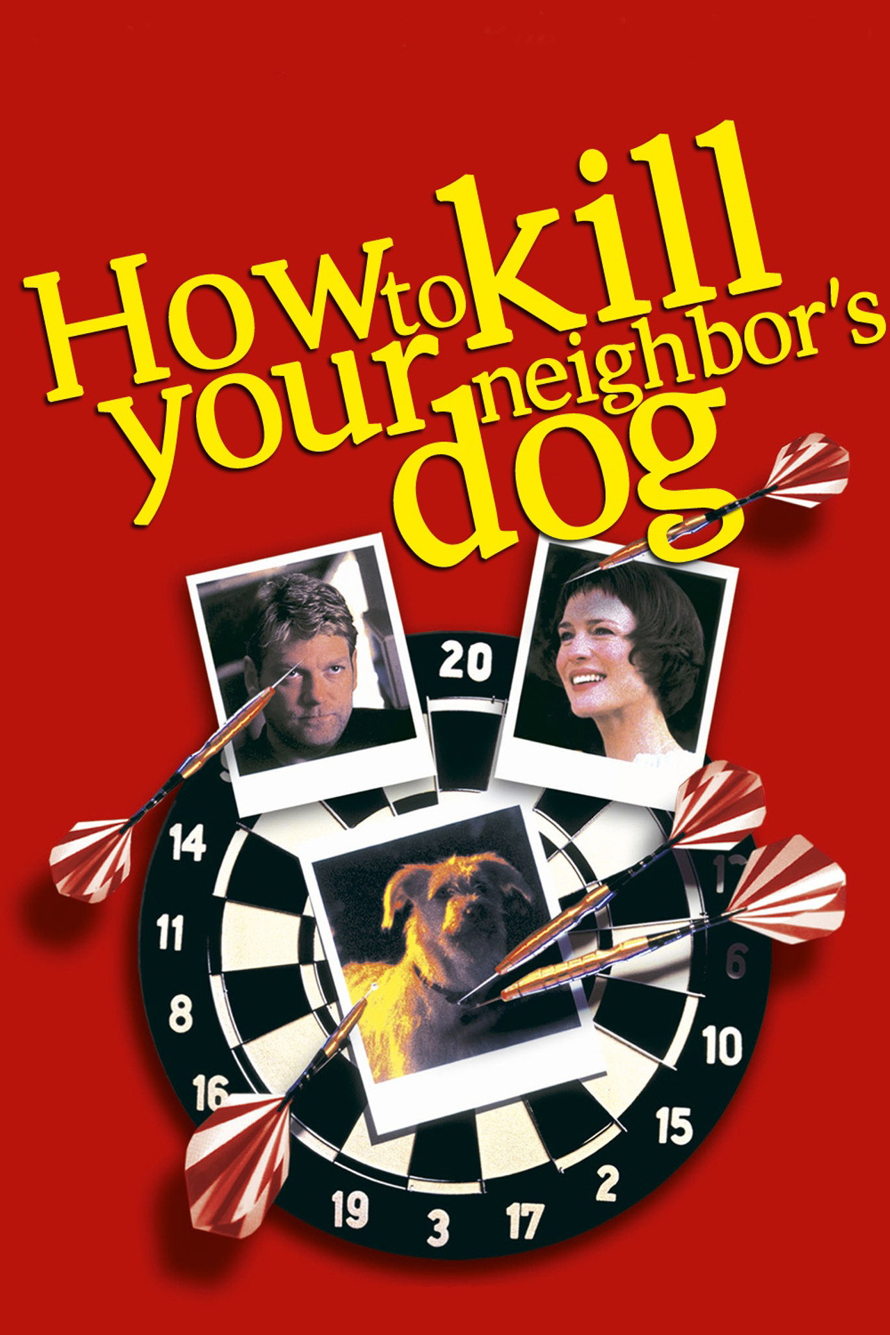 Pôster de How to Kill Your Neighbor's Dog
