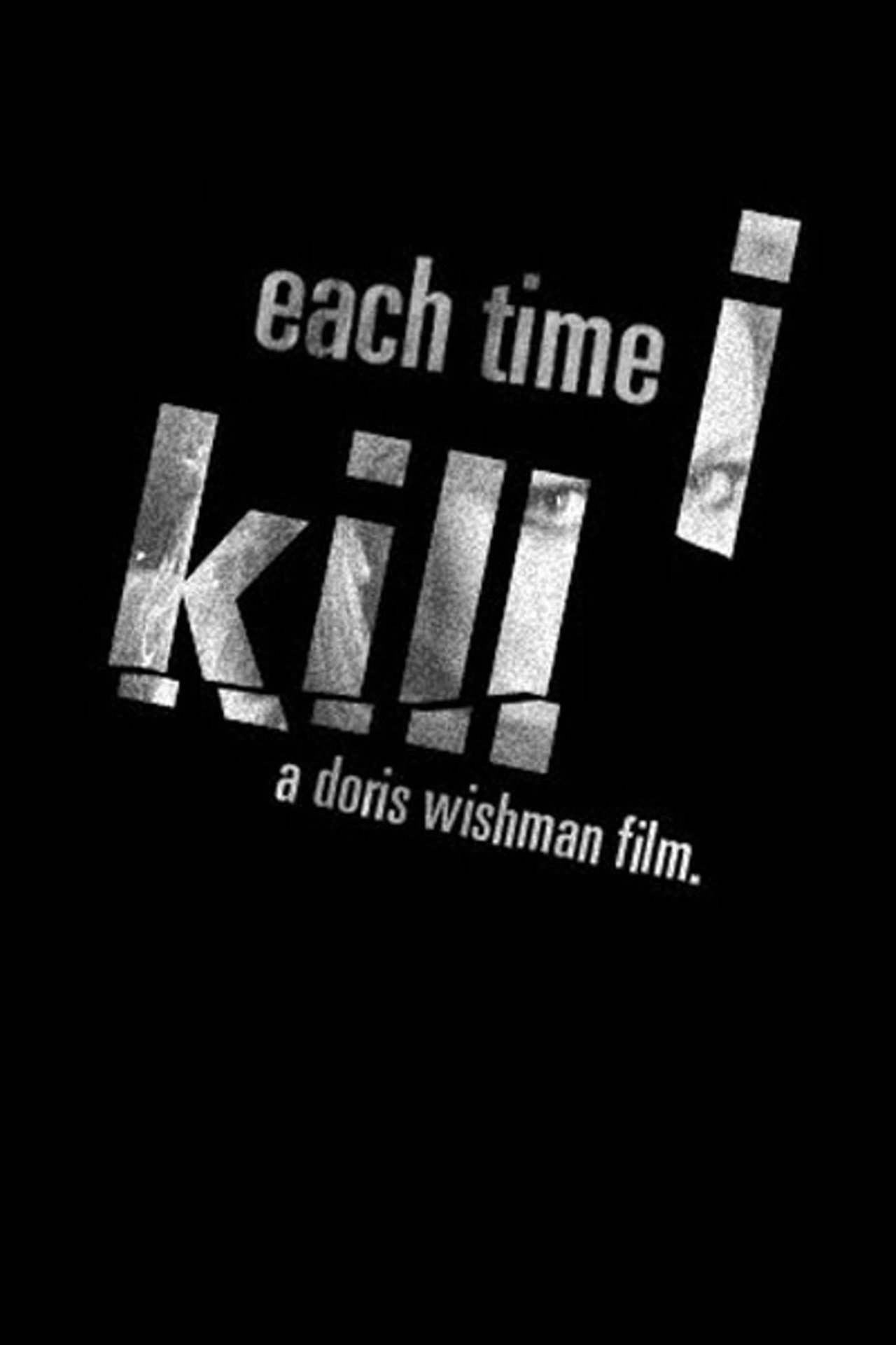 Pôster de Each Time I Kill
