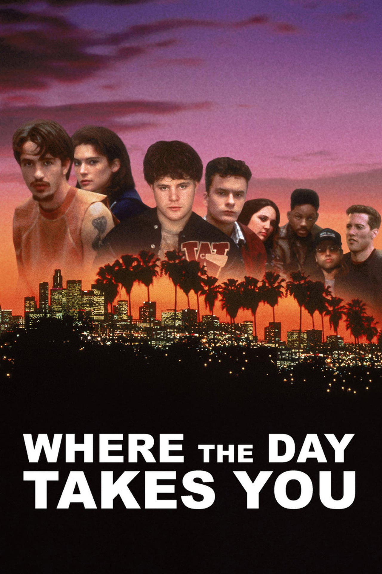 Pôster de Where the Day Takes You