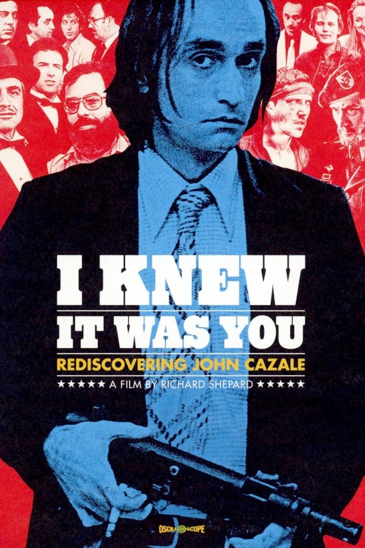 Pôster de I Knew It Was You: Rediscovering John Cazale