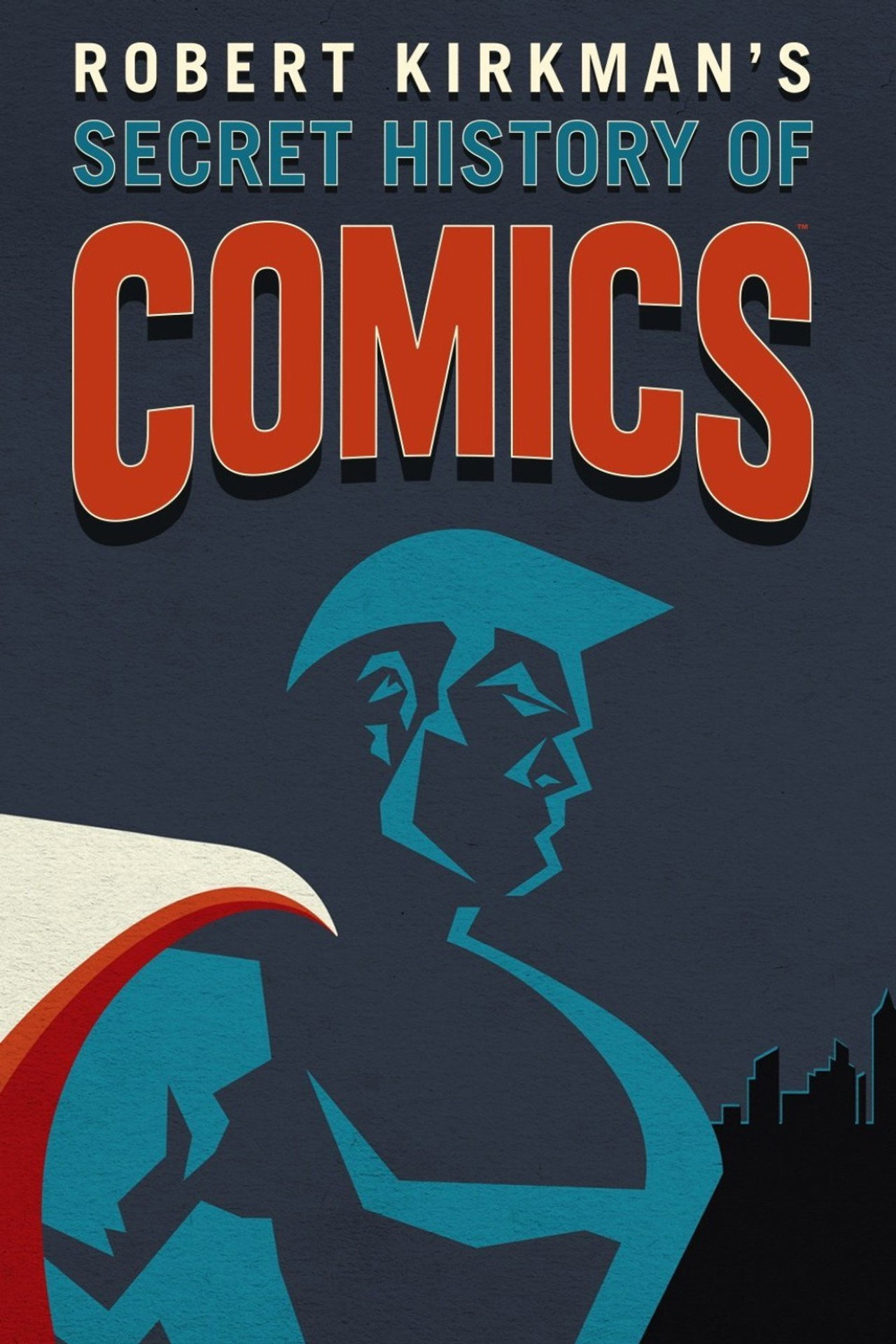 Pôster de Robert Kirkman's Secret History of Comics