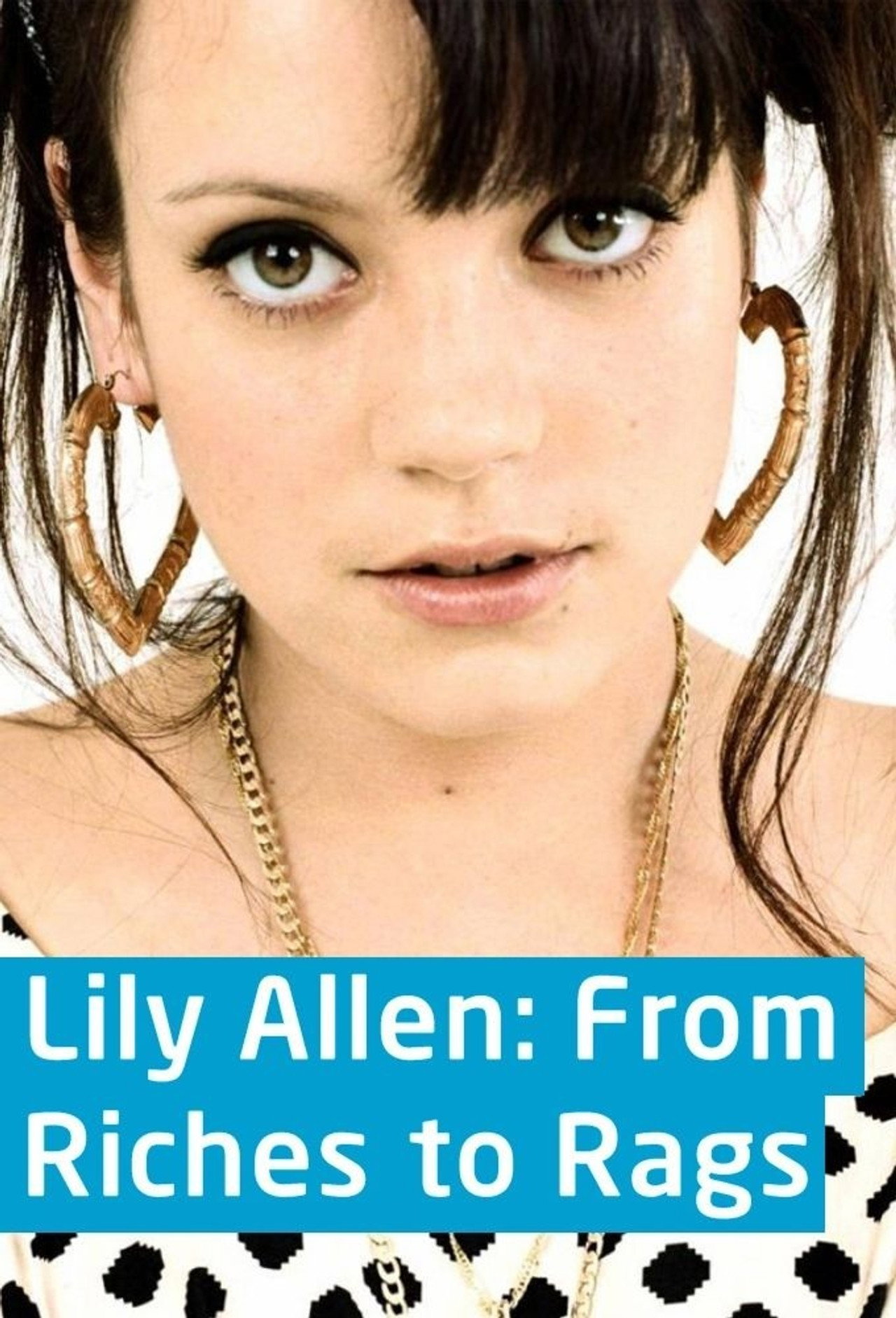 Pôster de Lily Allen: From Riches to Rags