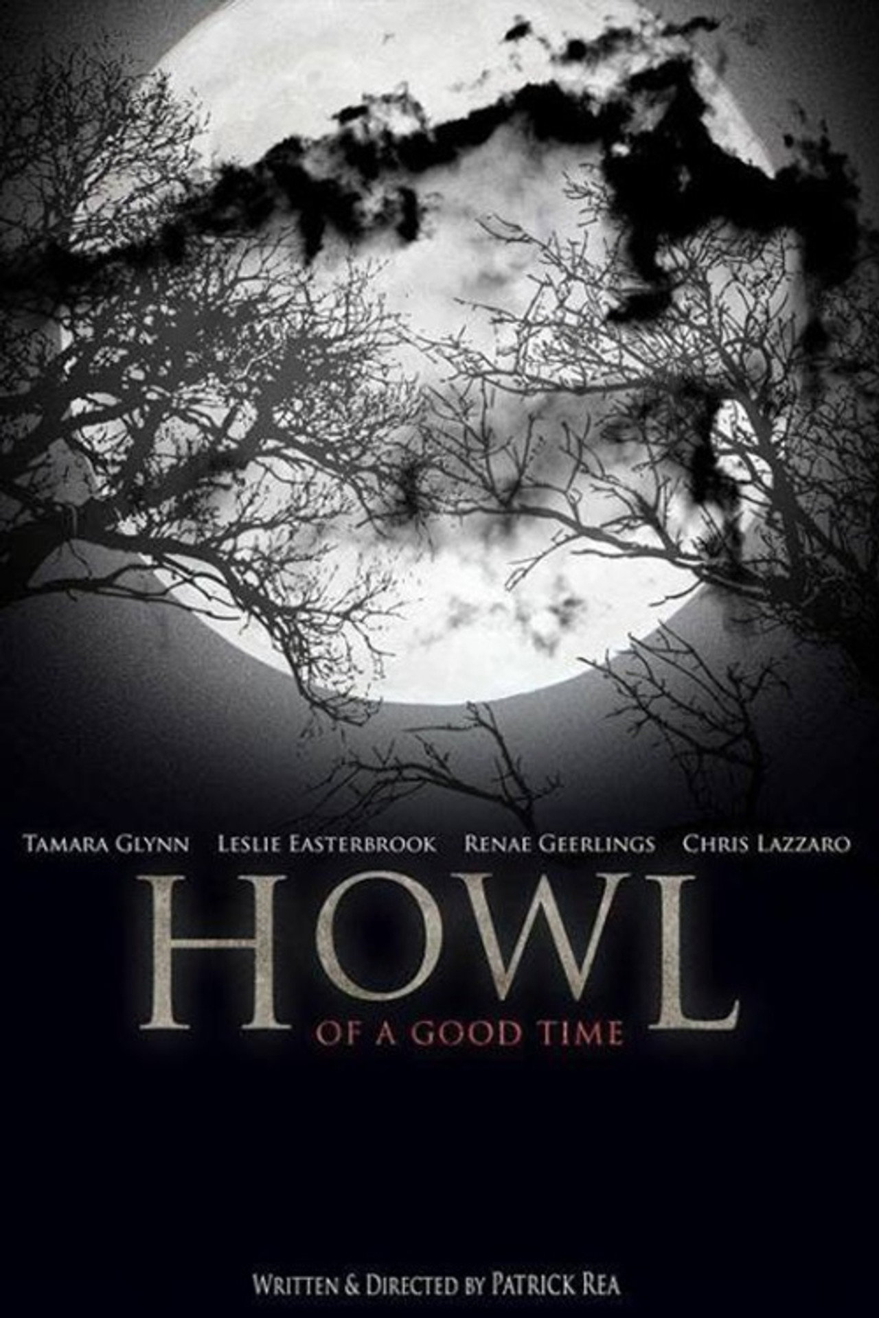 Pôster de Howl of a Good Time