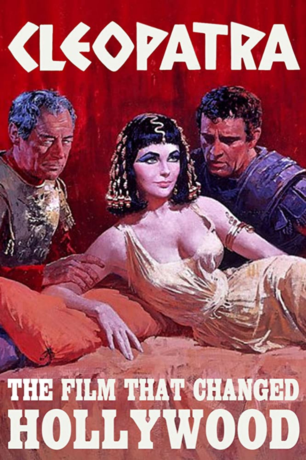 Pôster de Cleopatra: The Film That Changed Hollywood