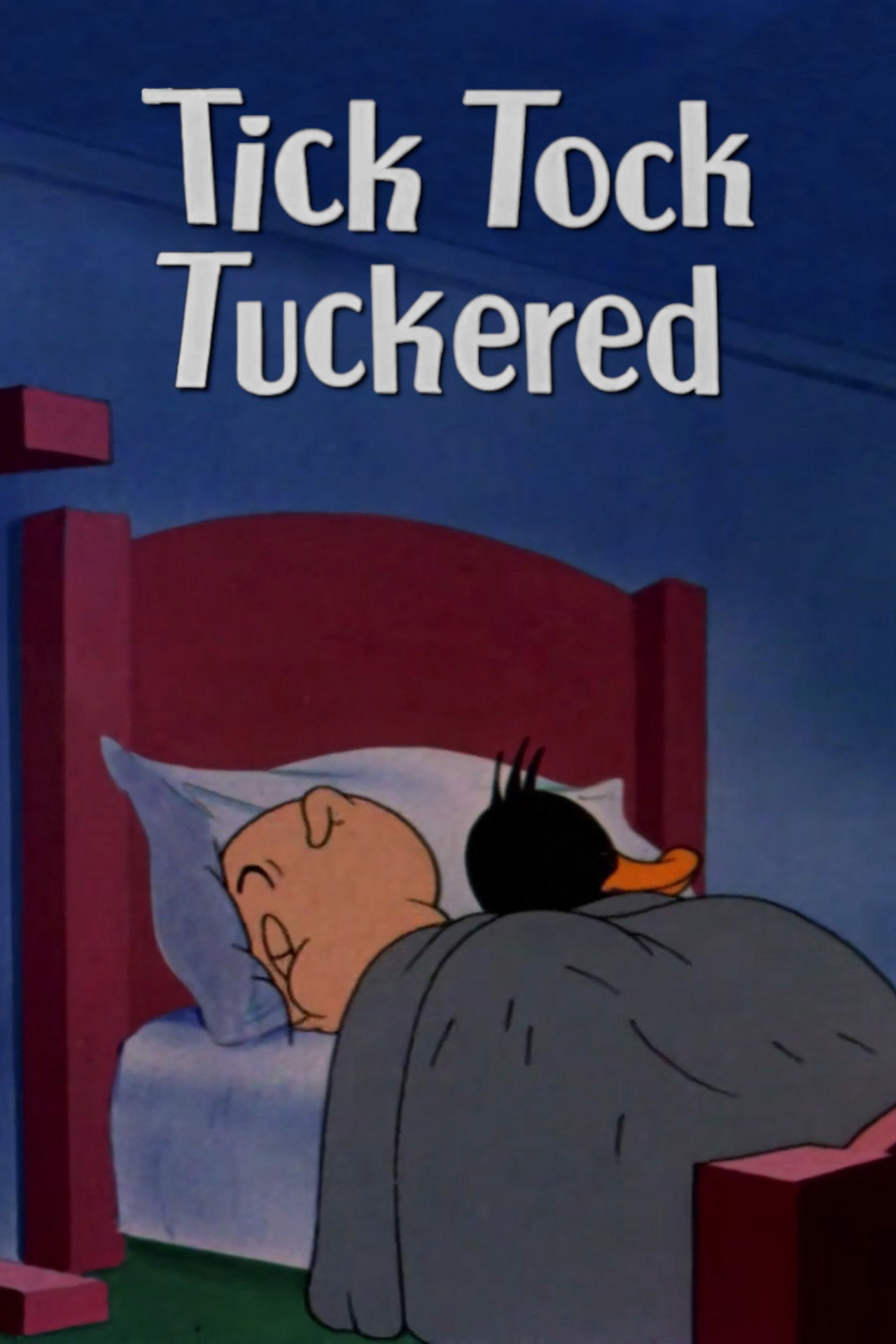 Pôster de Tick Tock Tuckered