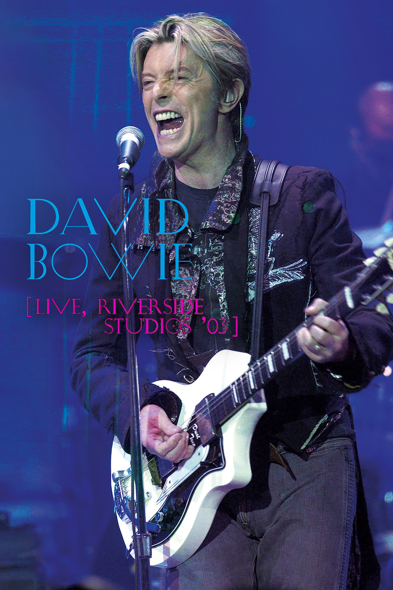 Pôster de David Bowie: Live at Riverside Studios '03