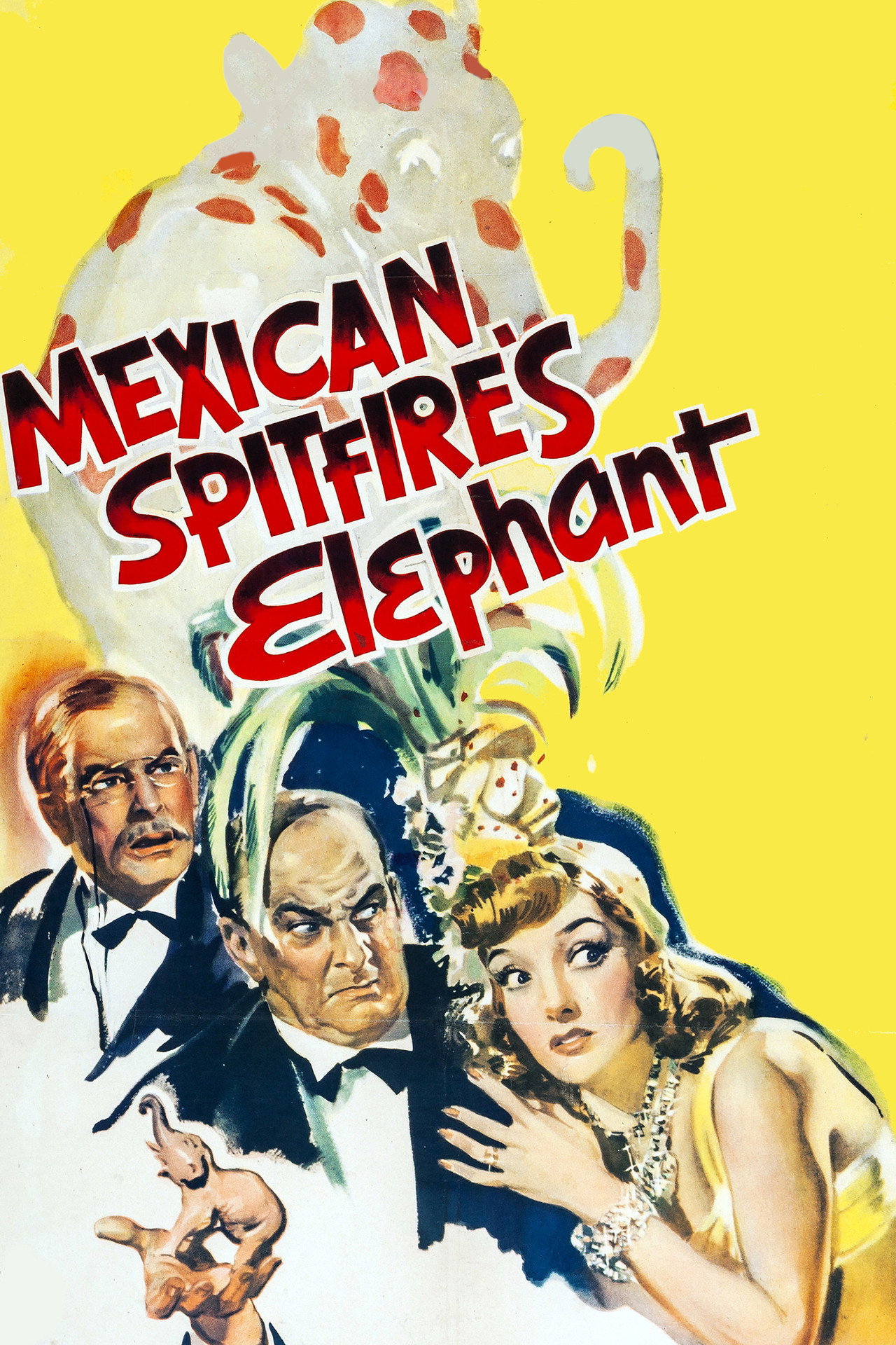 Pôster de Mexican Spitfire's Elephant