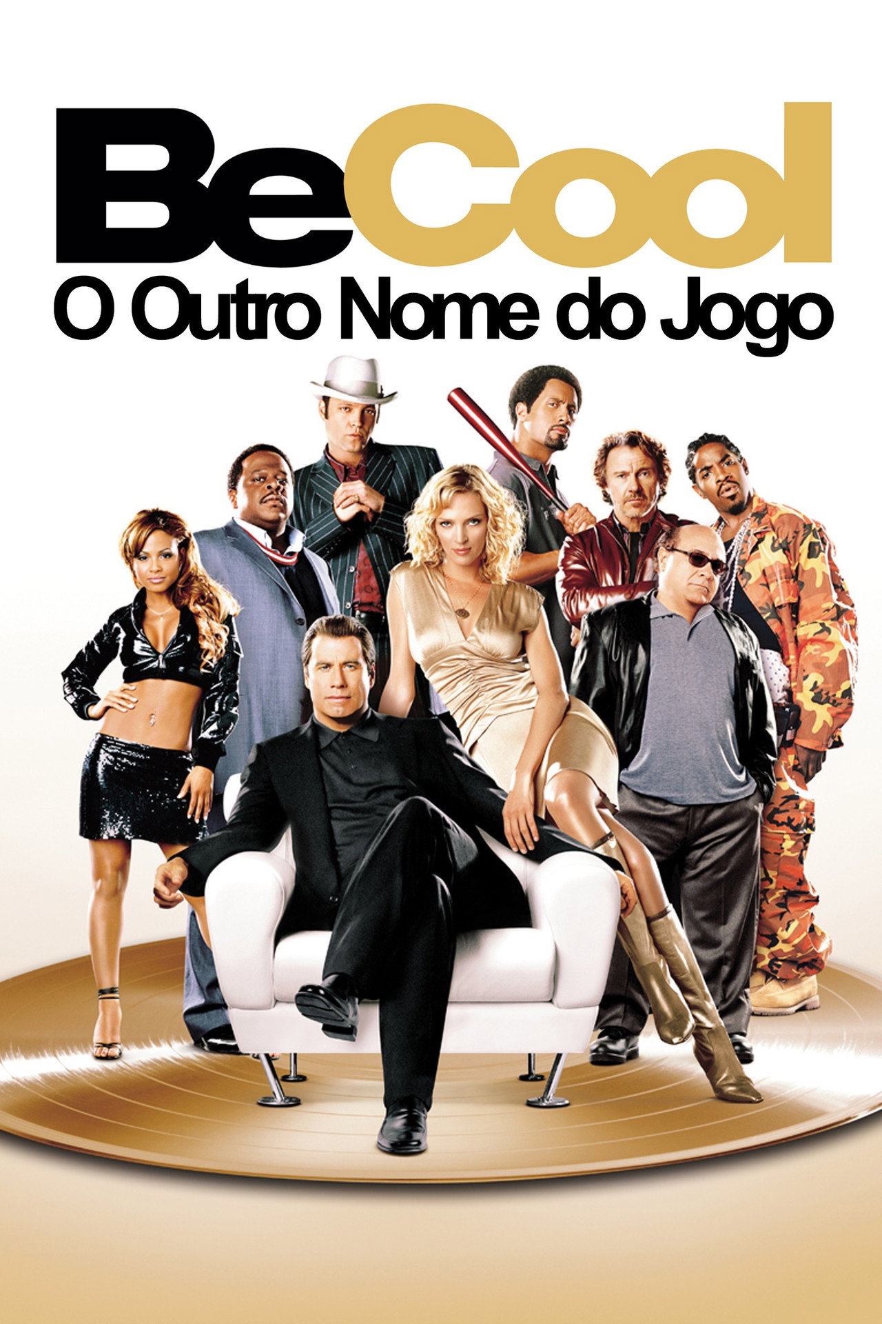 Pôster de Be Cool: O Outro Nome do Jogo