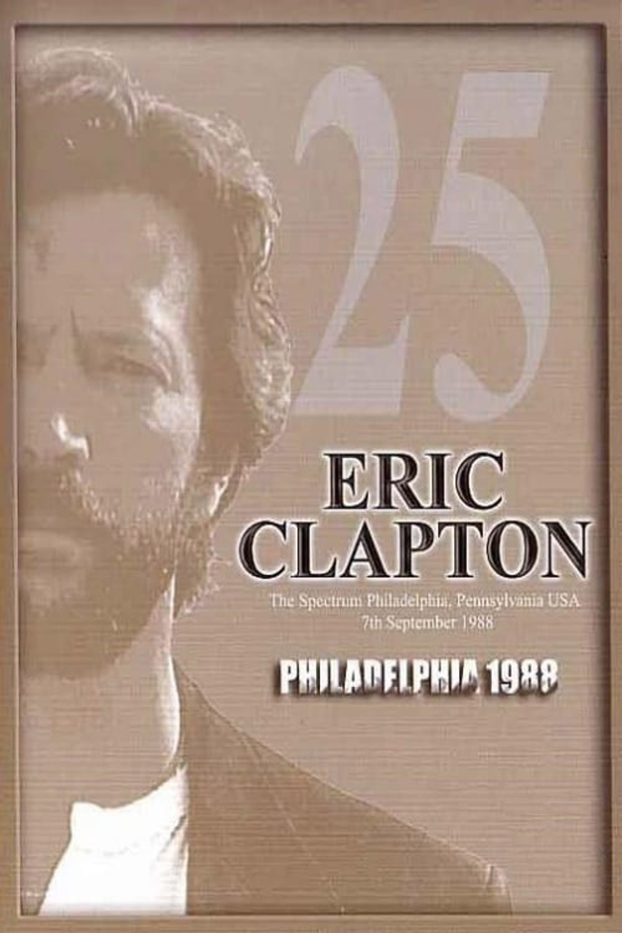 Pôster de Eric Clapton: Philadelphia 1988