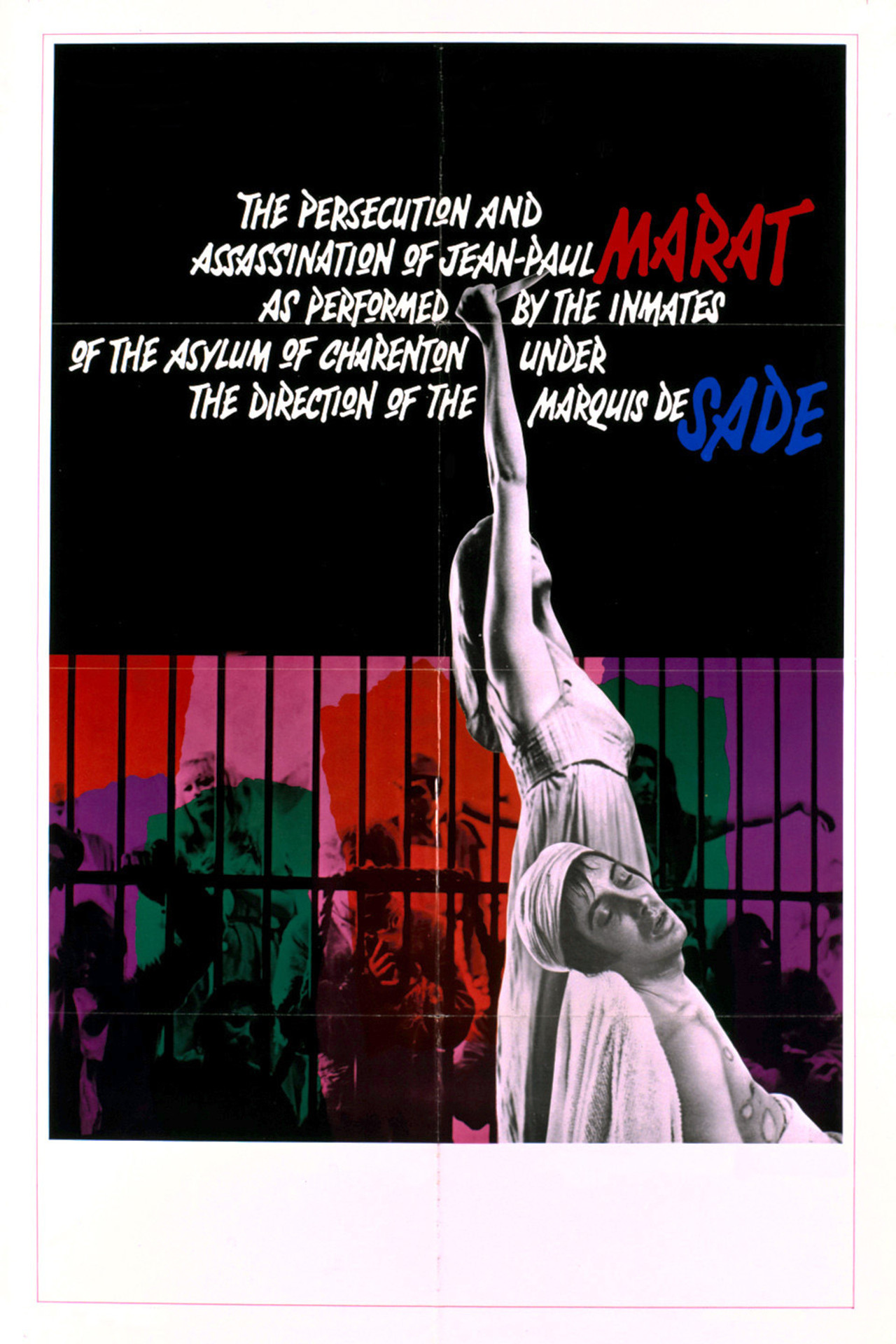 Pôster de The Persecution and Assassination of Jean-Paul Marat as Performed by the Inmates of the Asylum of Charenton Under the Direction of the Marquis de Sade