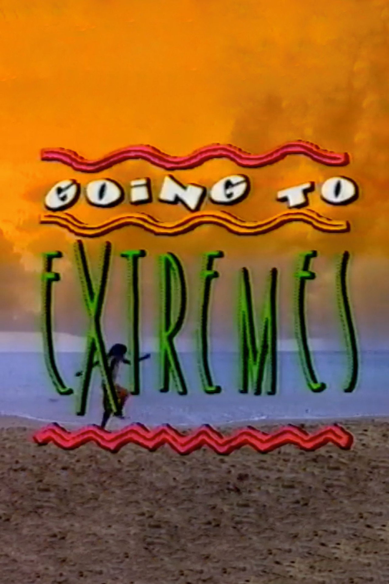 Pôster de Going to Extremes