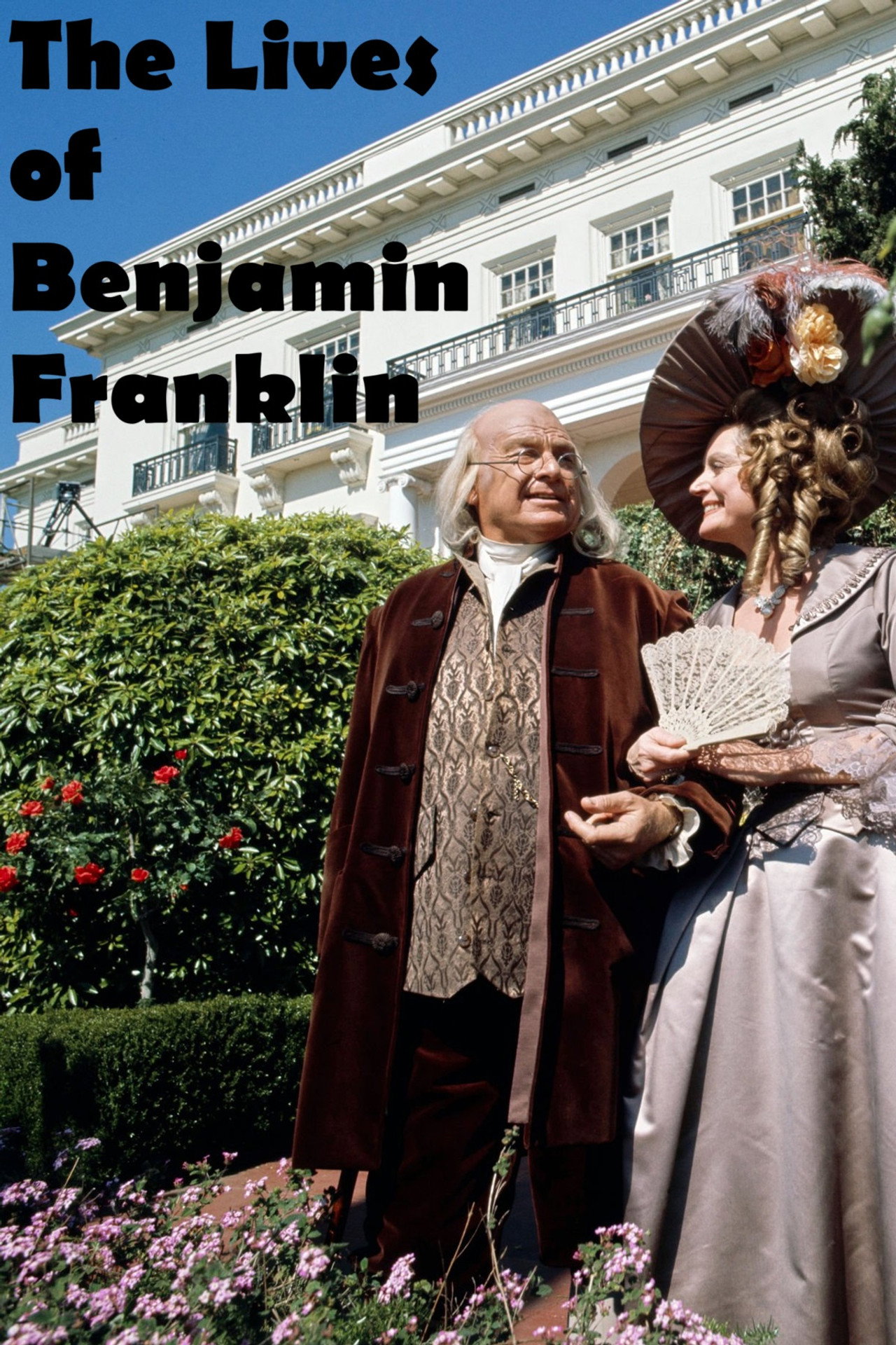 Pôster de The Lives of Benjamin Franklin