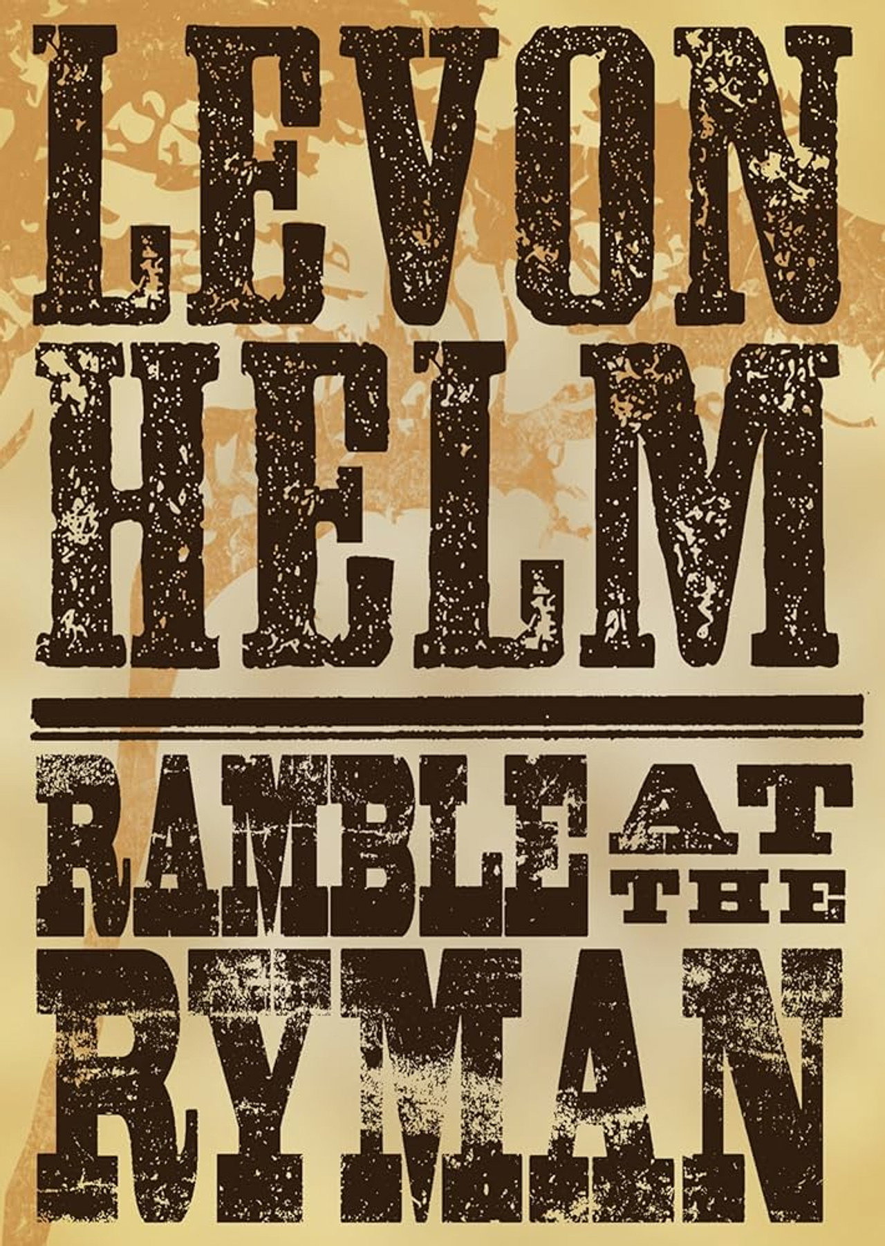 Pôster de Levon Helm: Ramble At The Ryman