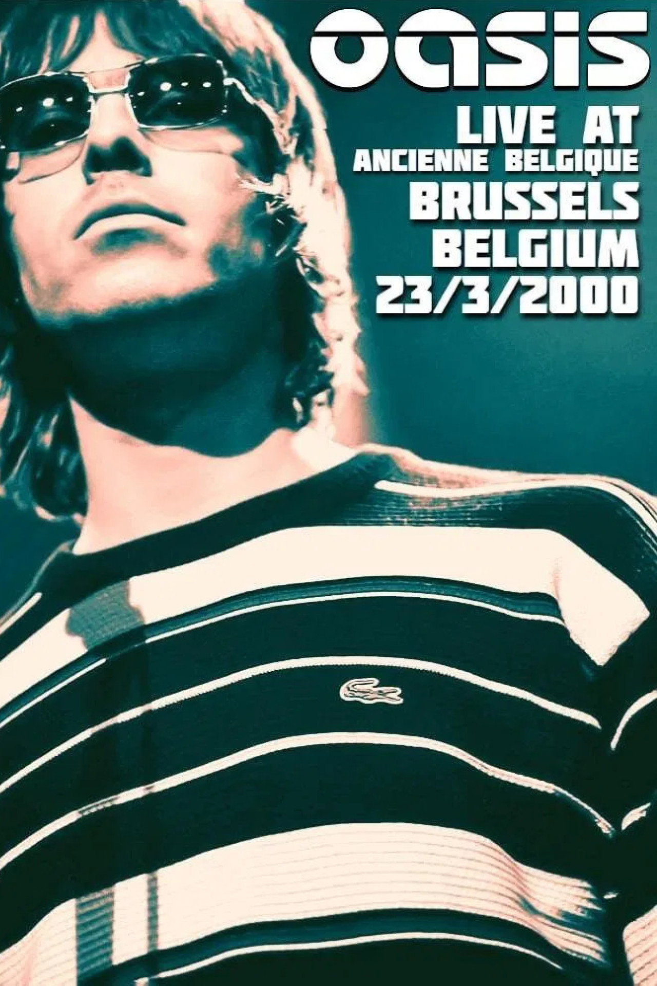Pôster de Oasis: Live from Bruxelles