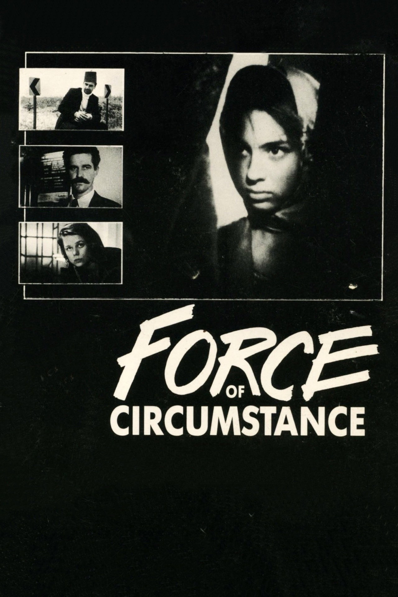 Pôster de Force of Circumstance
