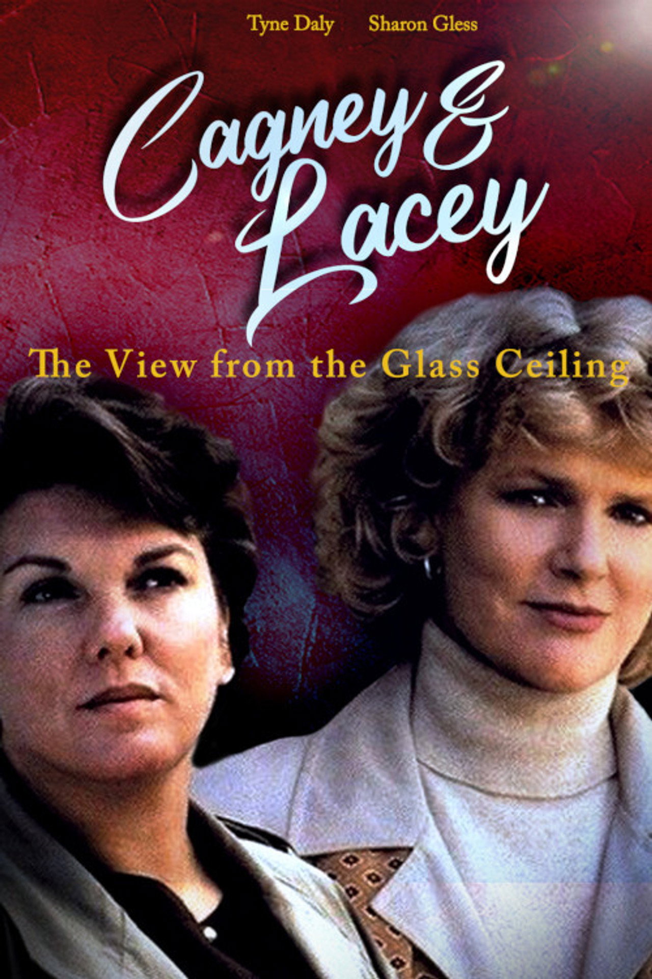 Pôster de Cagney & Lacey: The View Through the Glass Ceiling