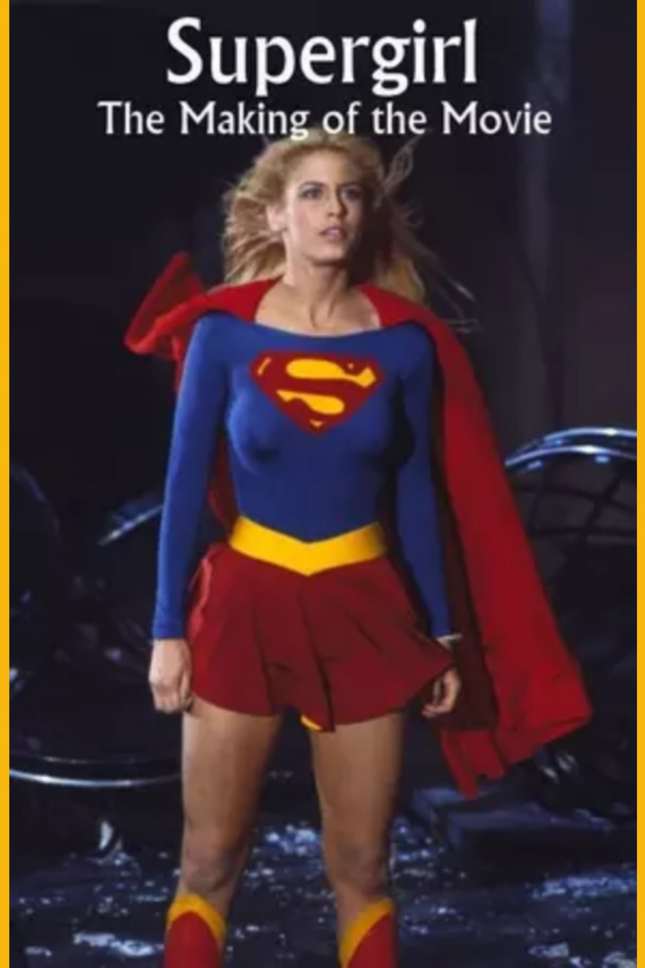 Pôster de Supergirl: The Making of the Movie