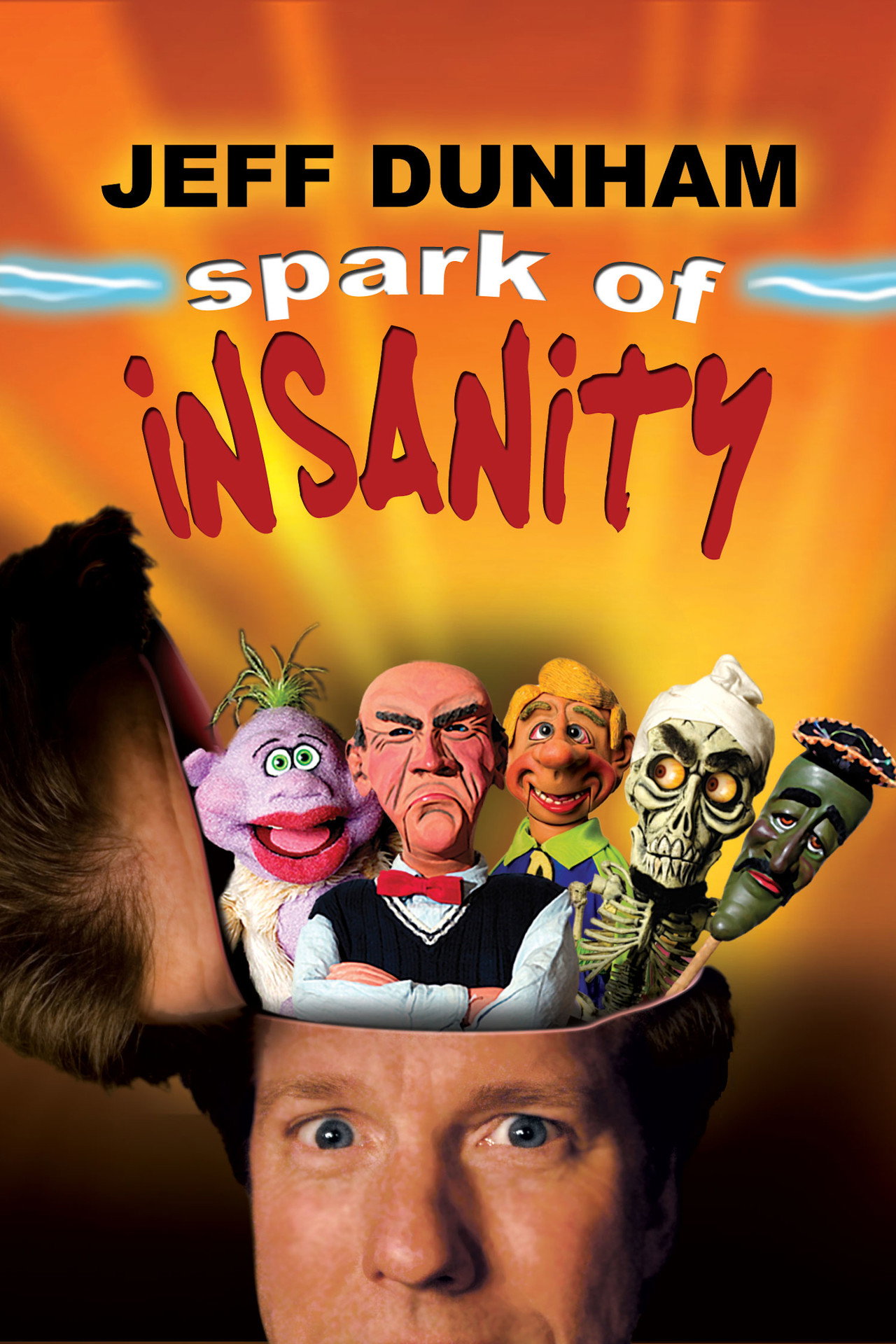 Pôster de Jeff Dunham: Spark of Insanity