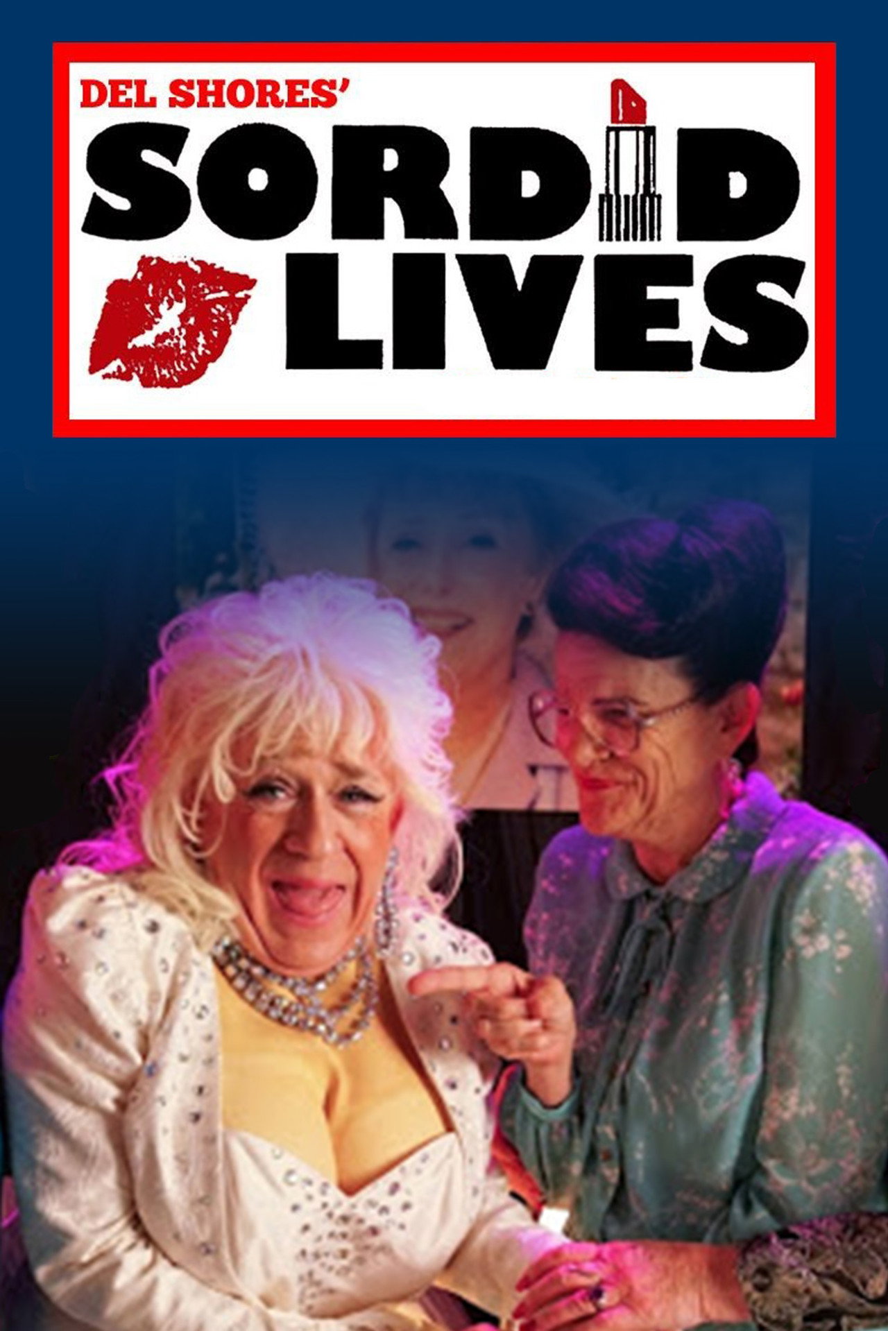 Pôster de Sordid Lives