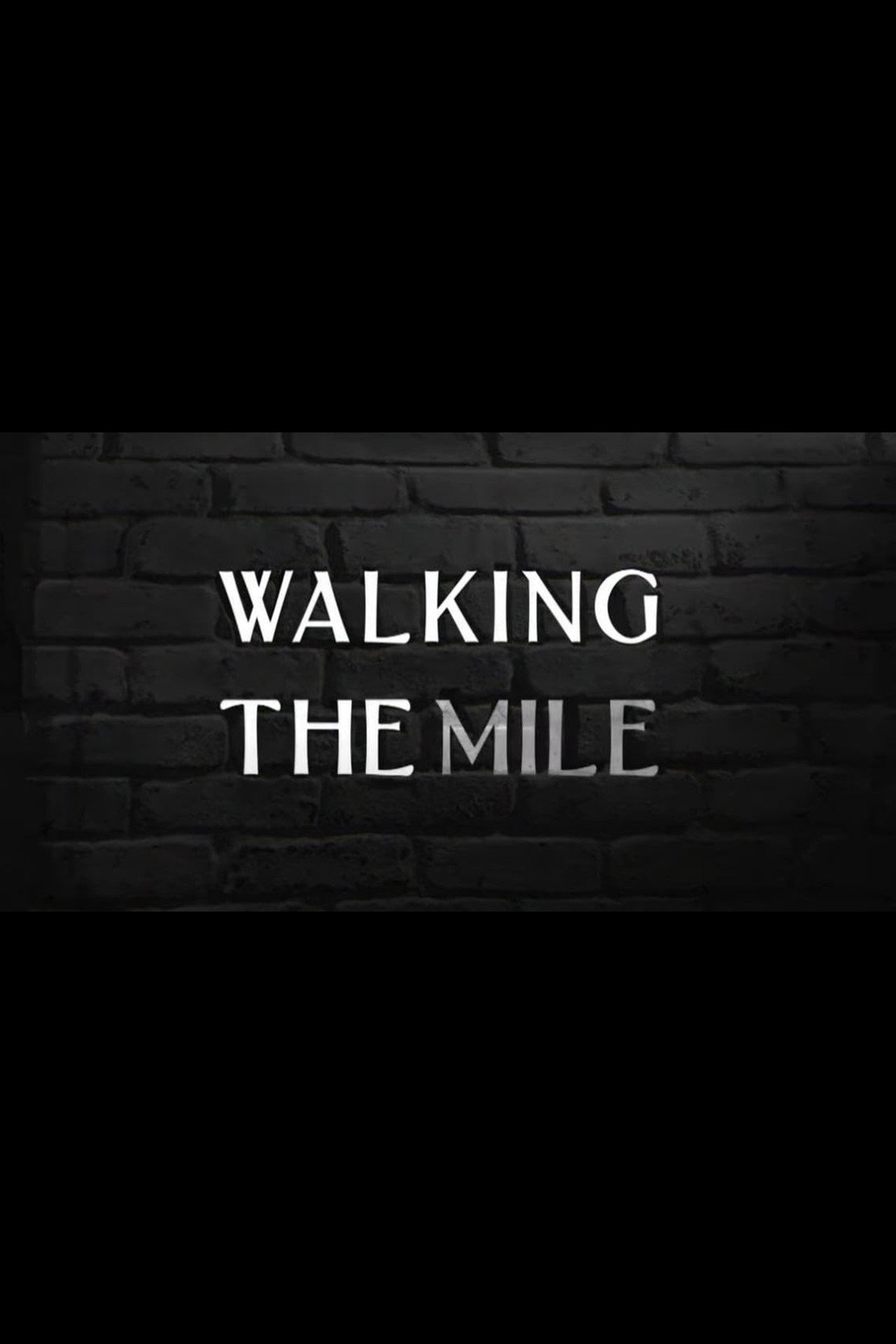 Pôster de Walking the Mile