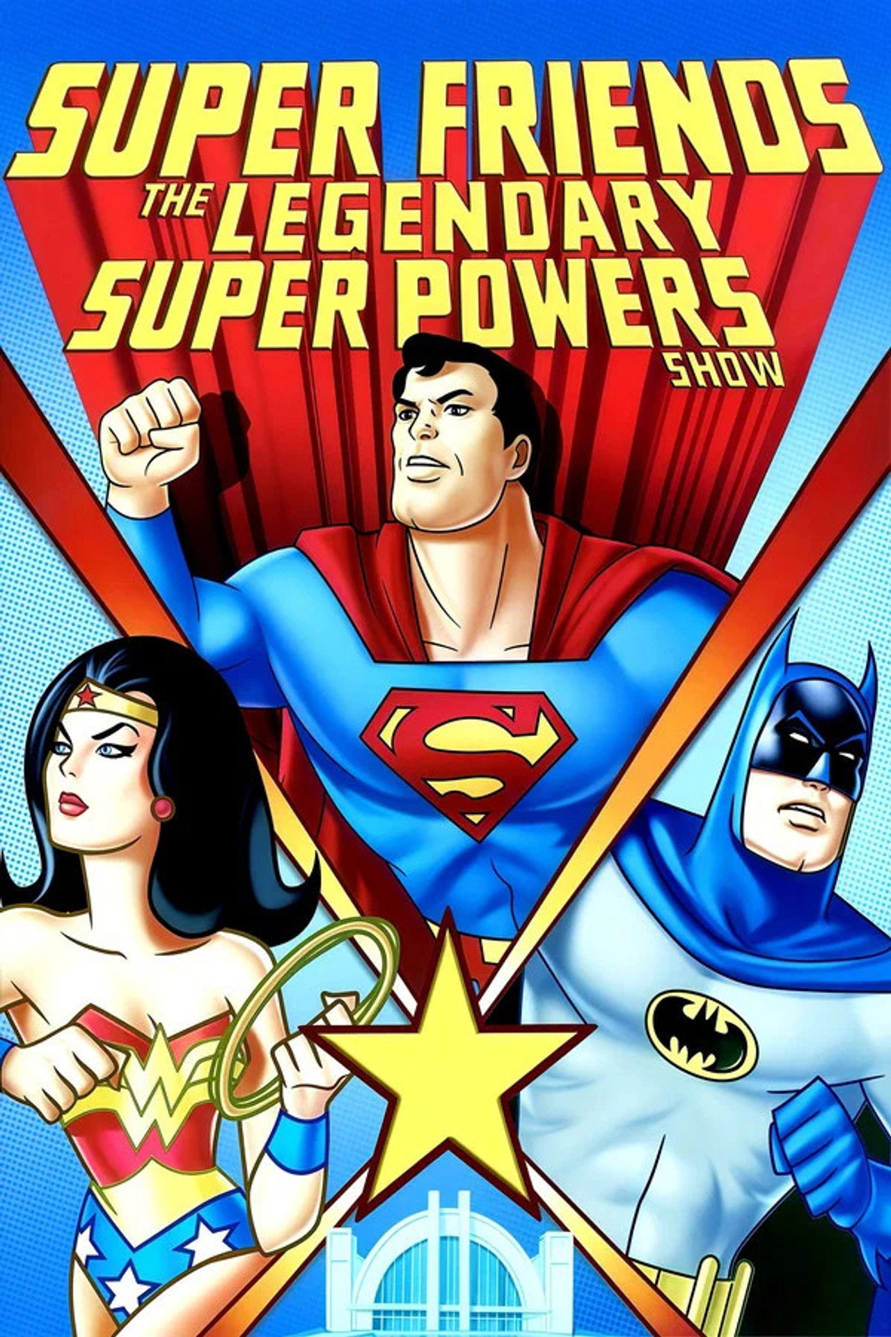 Pôster de Super Friends: The Legendary Super Powers Show