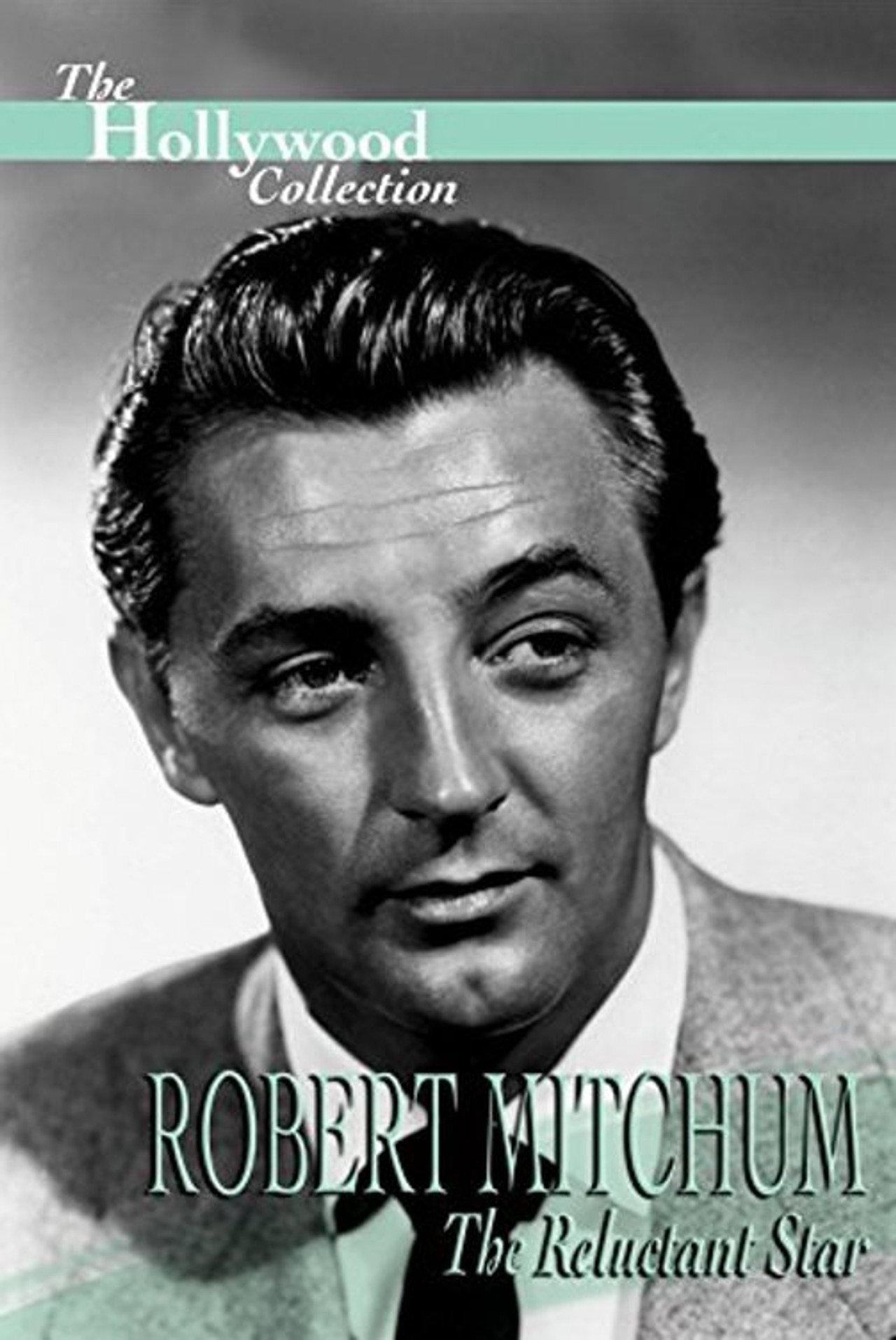 Pôster de Robert Mitchum: The Reluctant Star