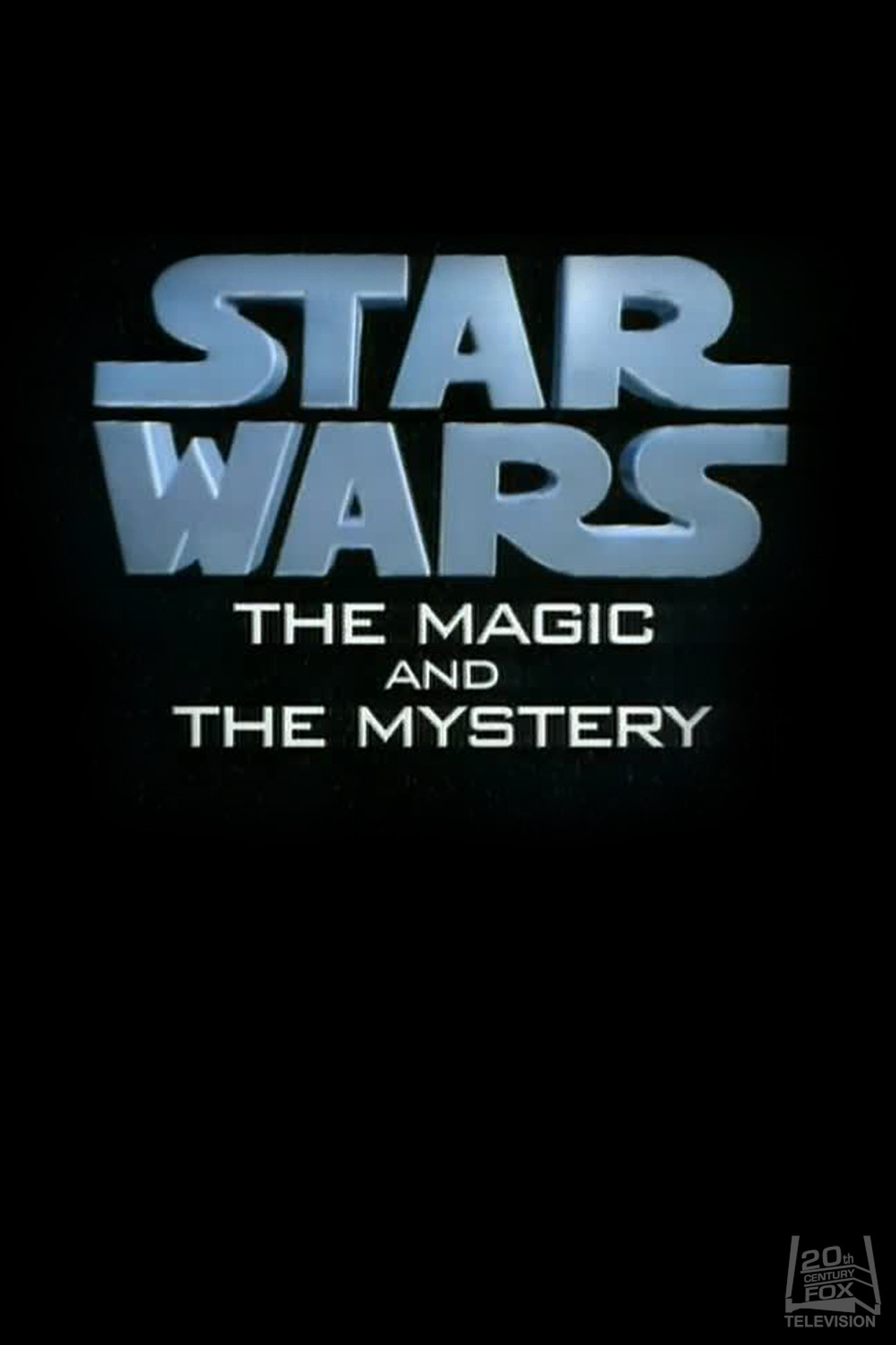 Pôster de Star Wars: The Magic & the Mystery