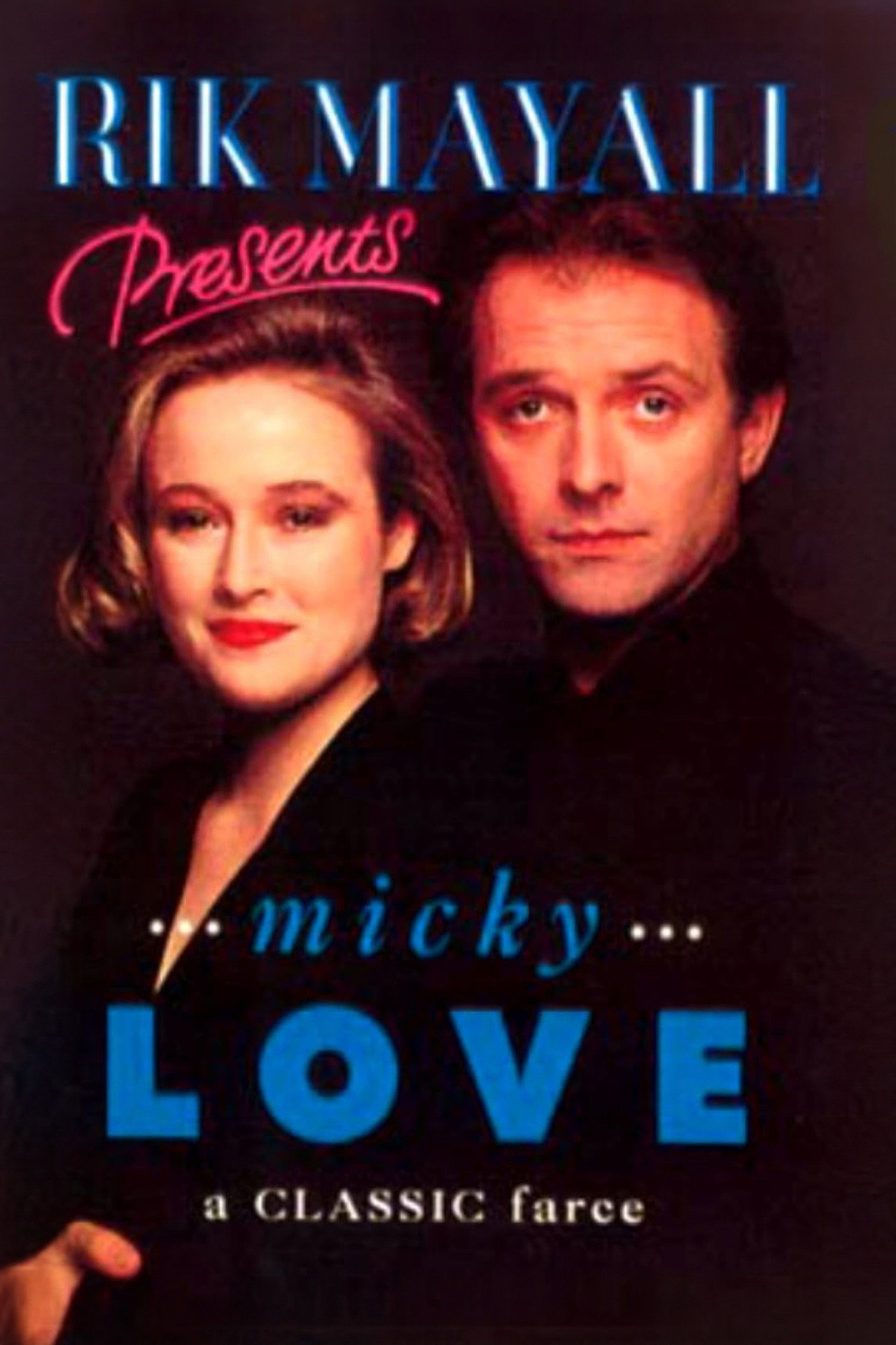Pôster de Rik Mayall Presents: Micky Love