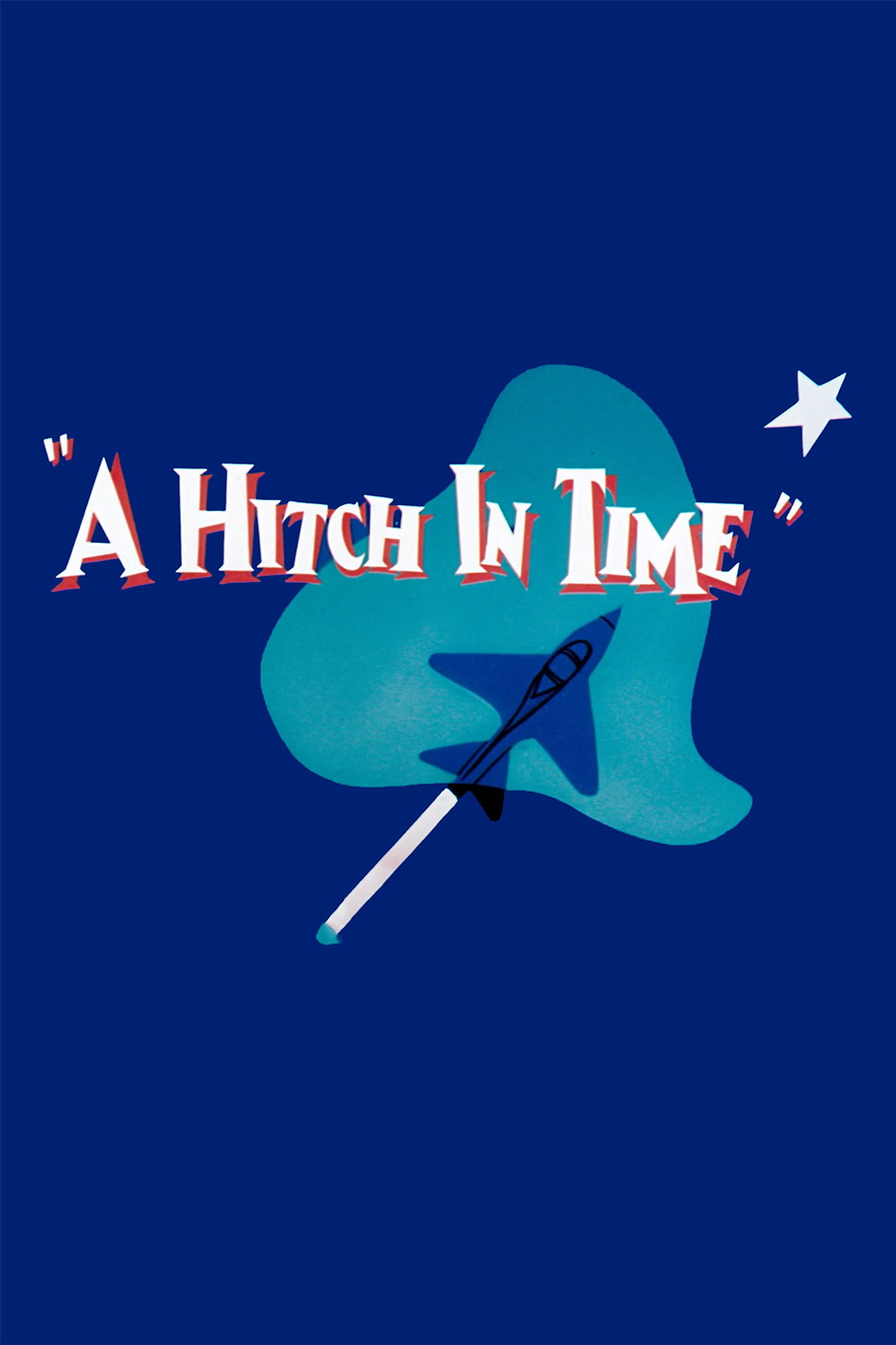 Pôster de A Hitch in Time