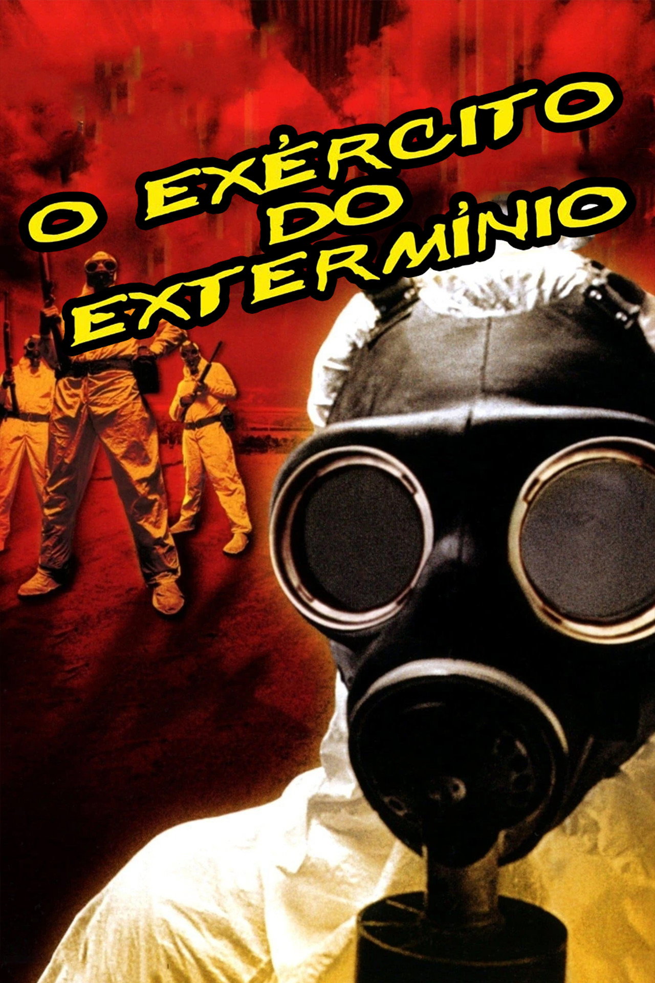 Pôster de O Exército do Extermínio
