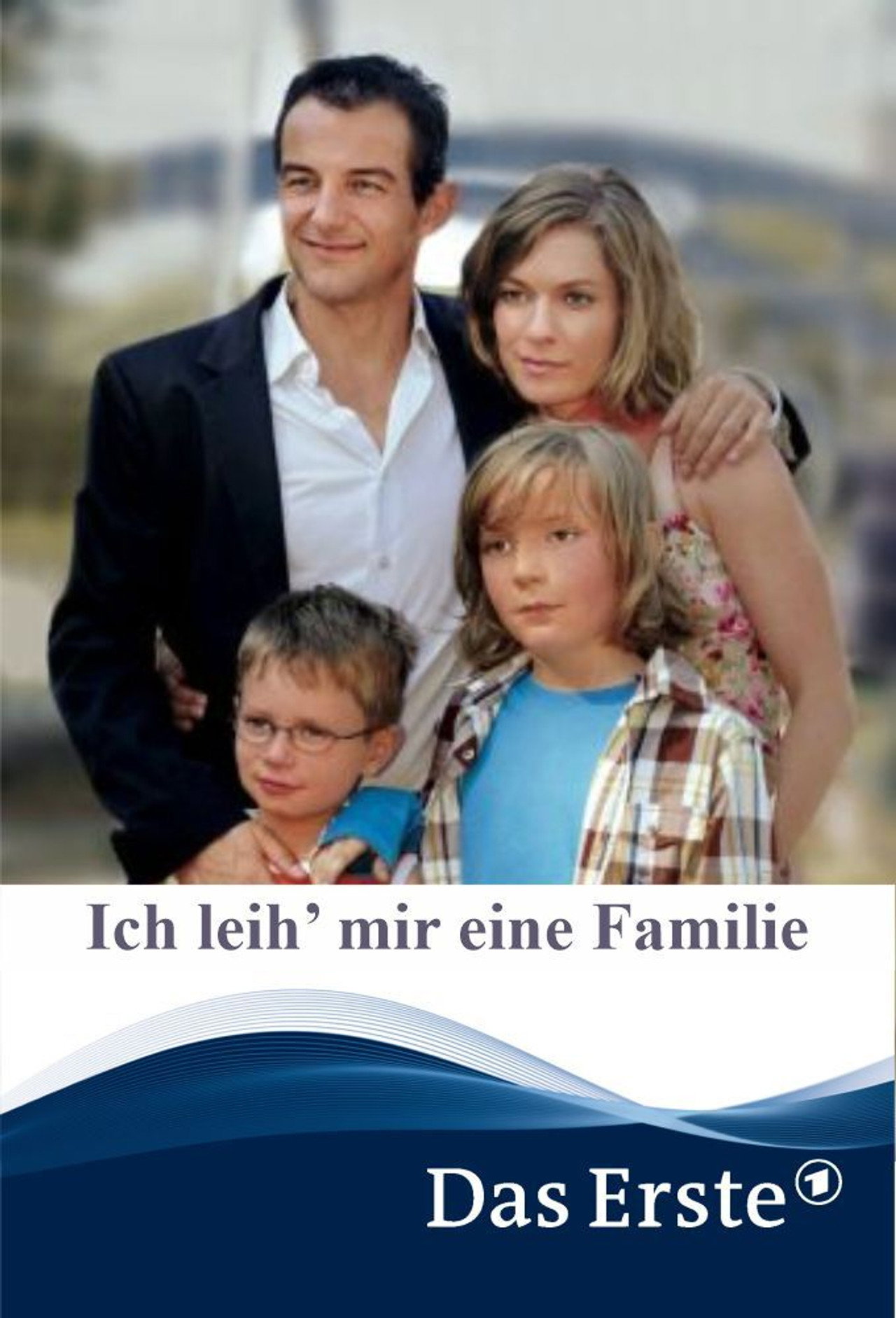 Pôster de Ich leih' mir eine Familie