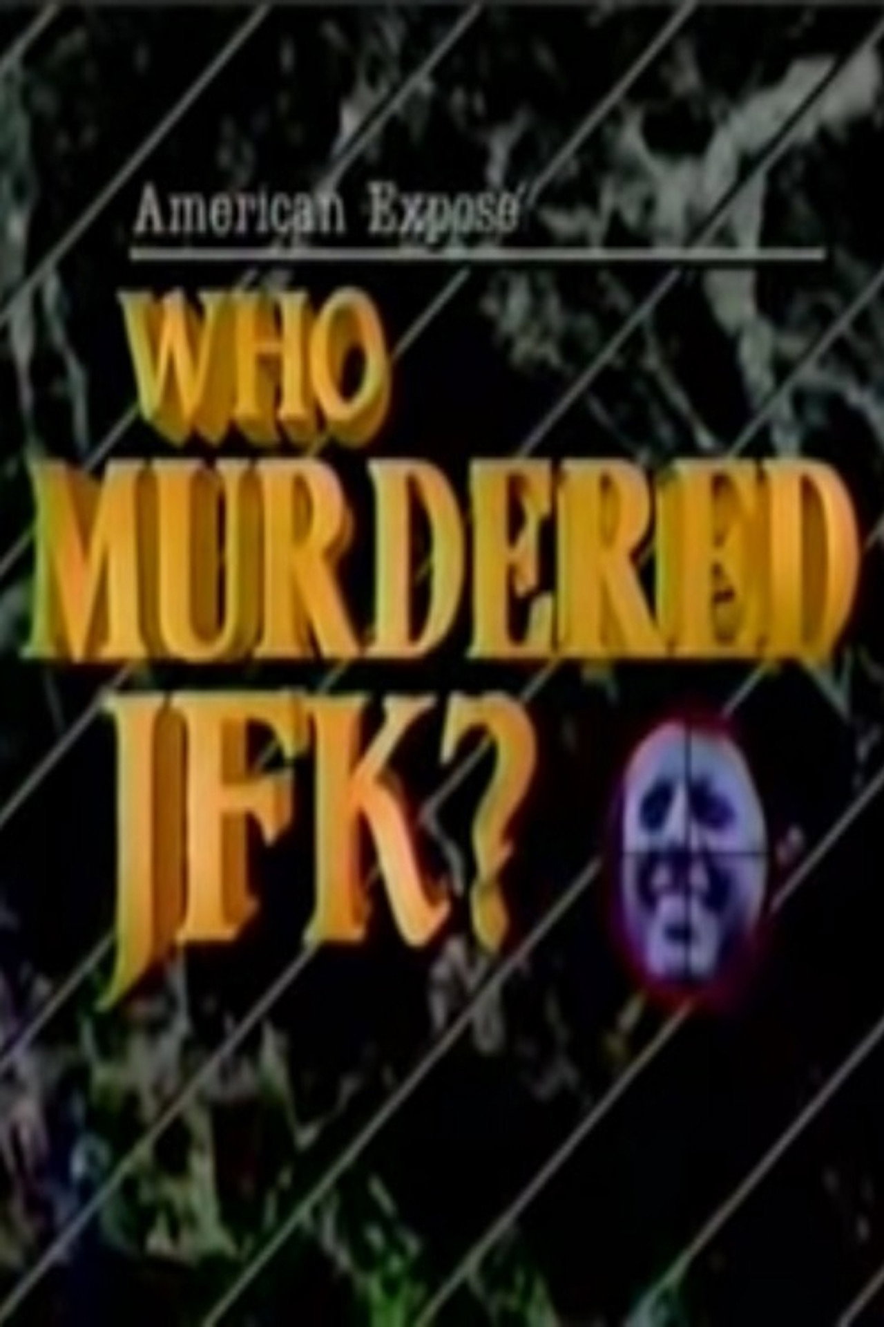 Pôster de American Expose: Who Murdered JFK?