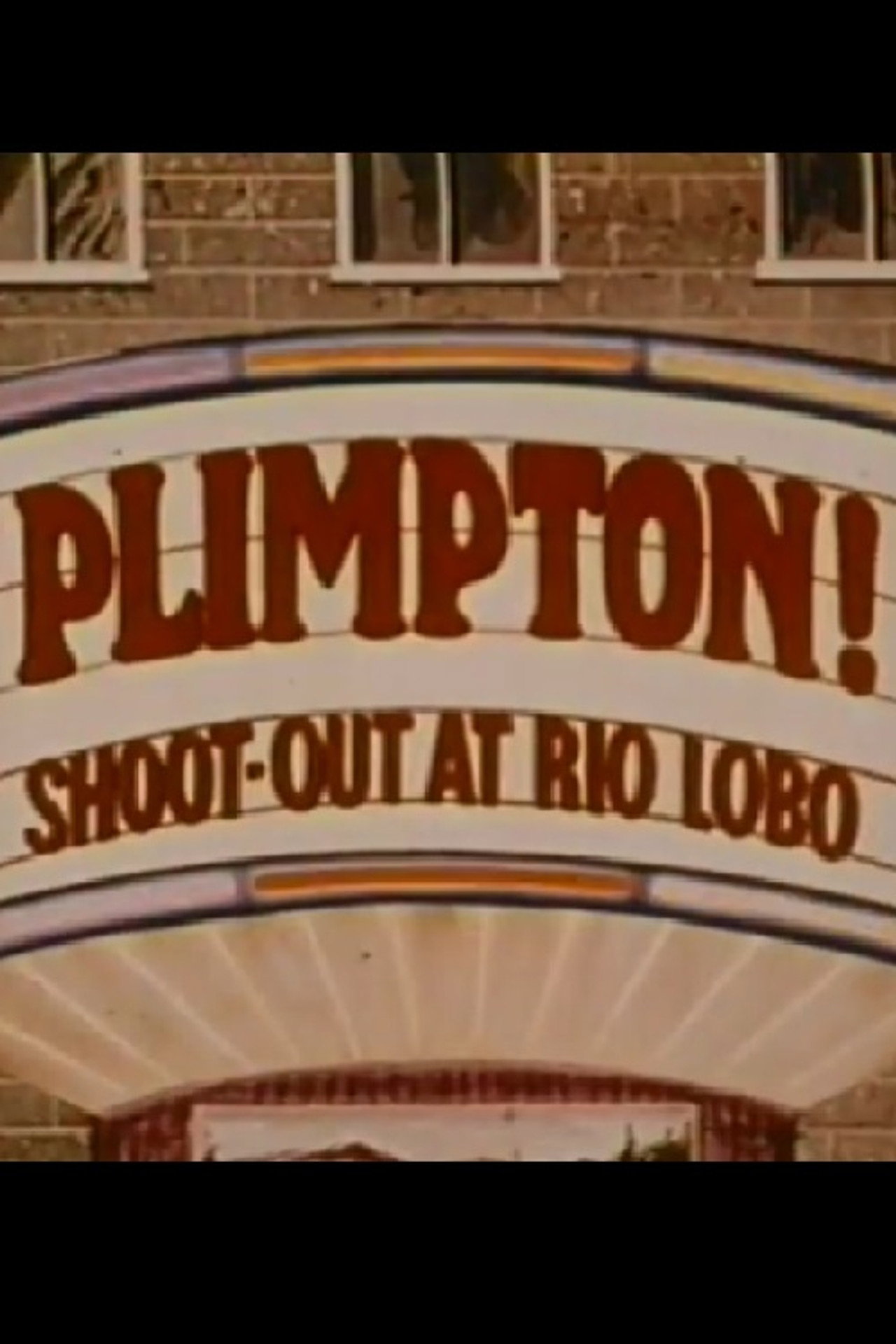 Pôster de Plimpton! Shoot-Out at Rio Lobo